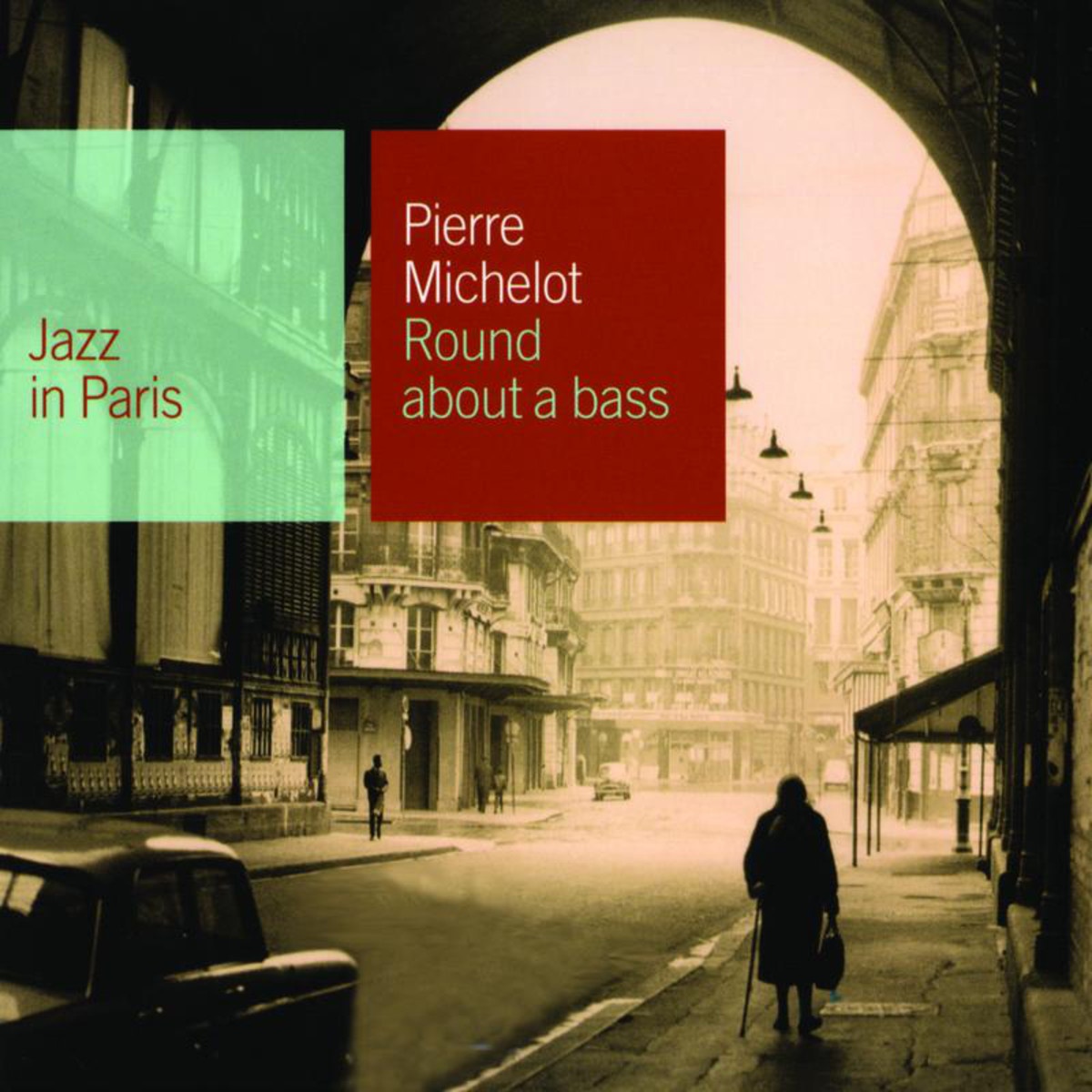 Jazz In Paris - Round About A Bass