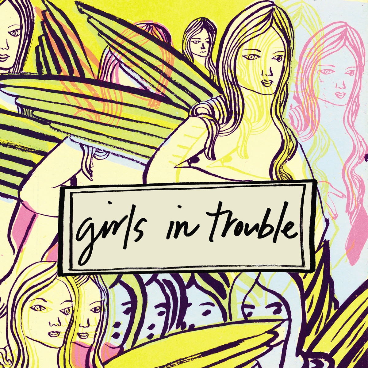 Girls In Trouble