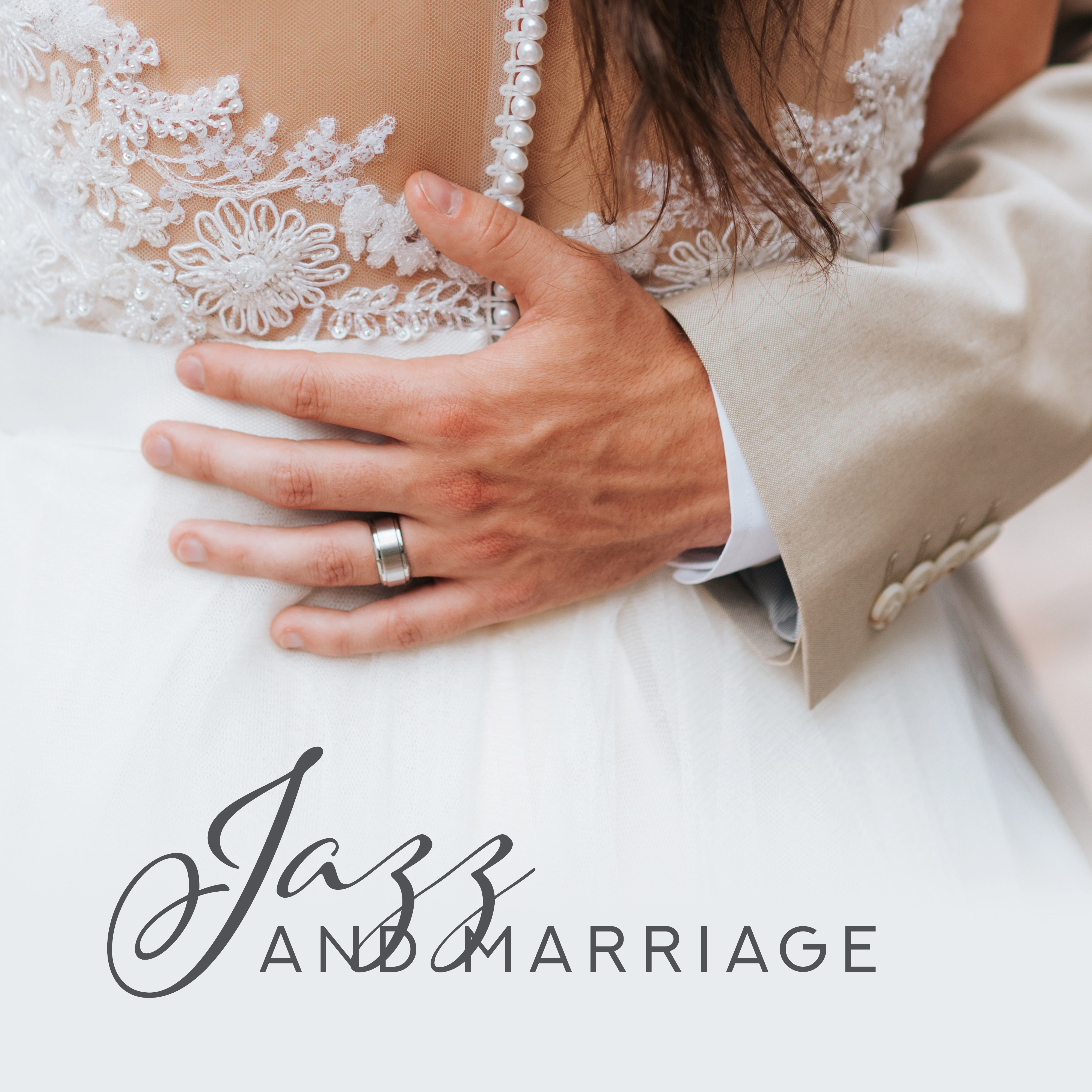 Jazz and Marriage: Romantic Jazz Songs for Newlyweds and Long-Standing Married Couples