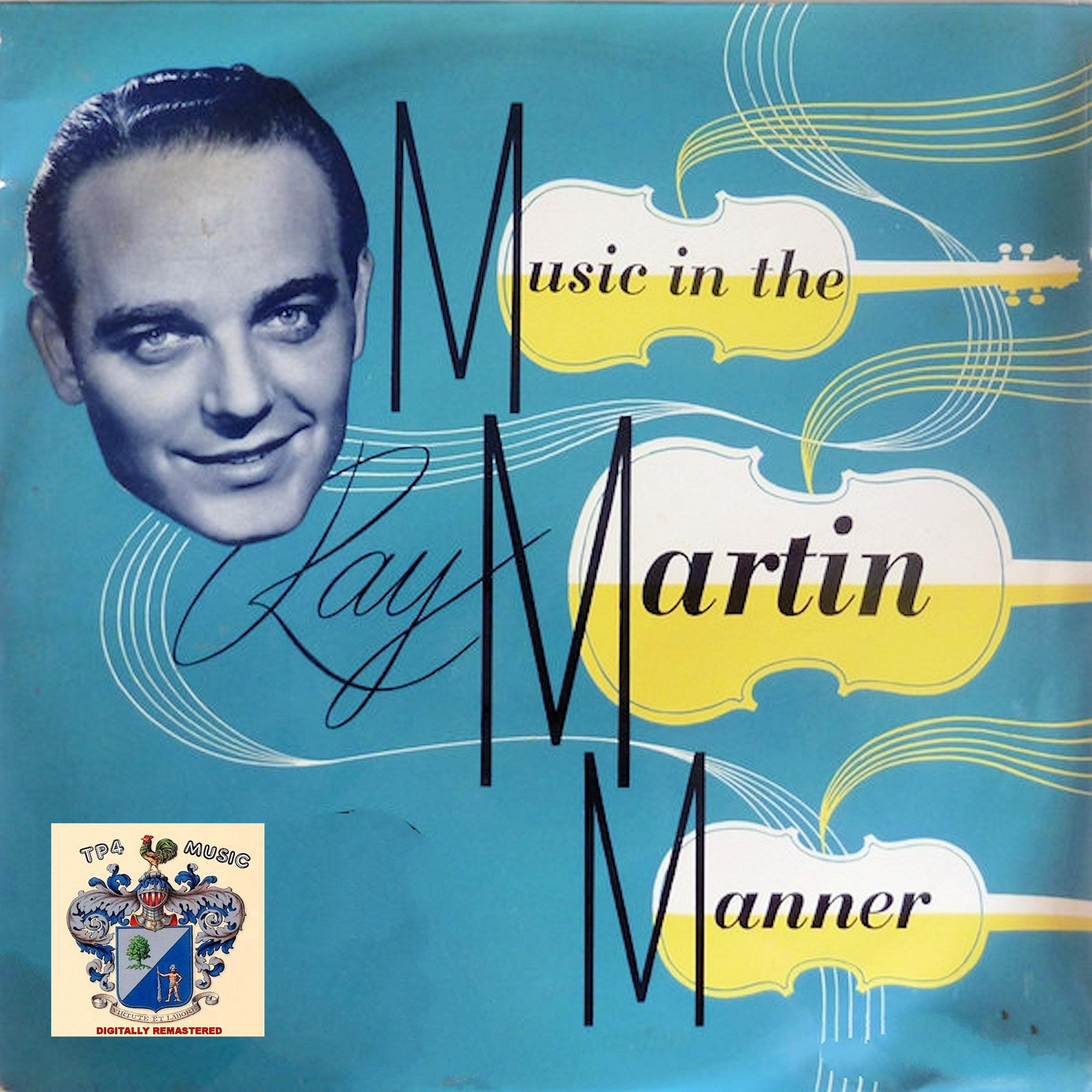 Music in the Martin Manner