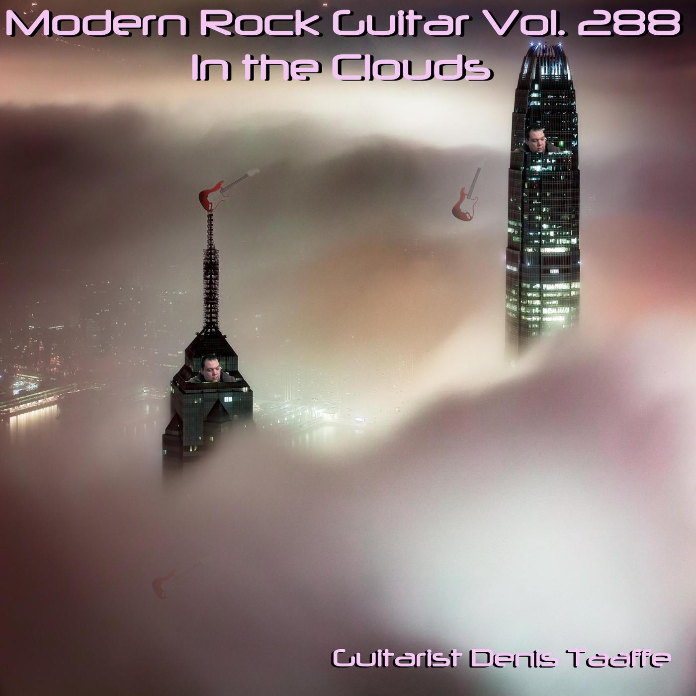 Modern Rock Guitar, Vol. 288 "In the Clouds''