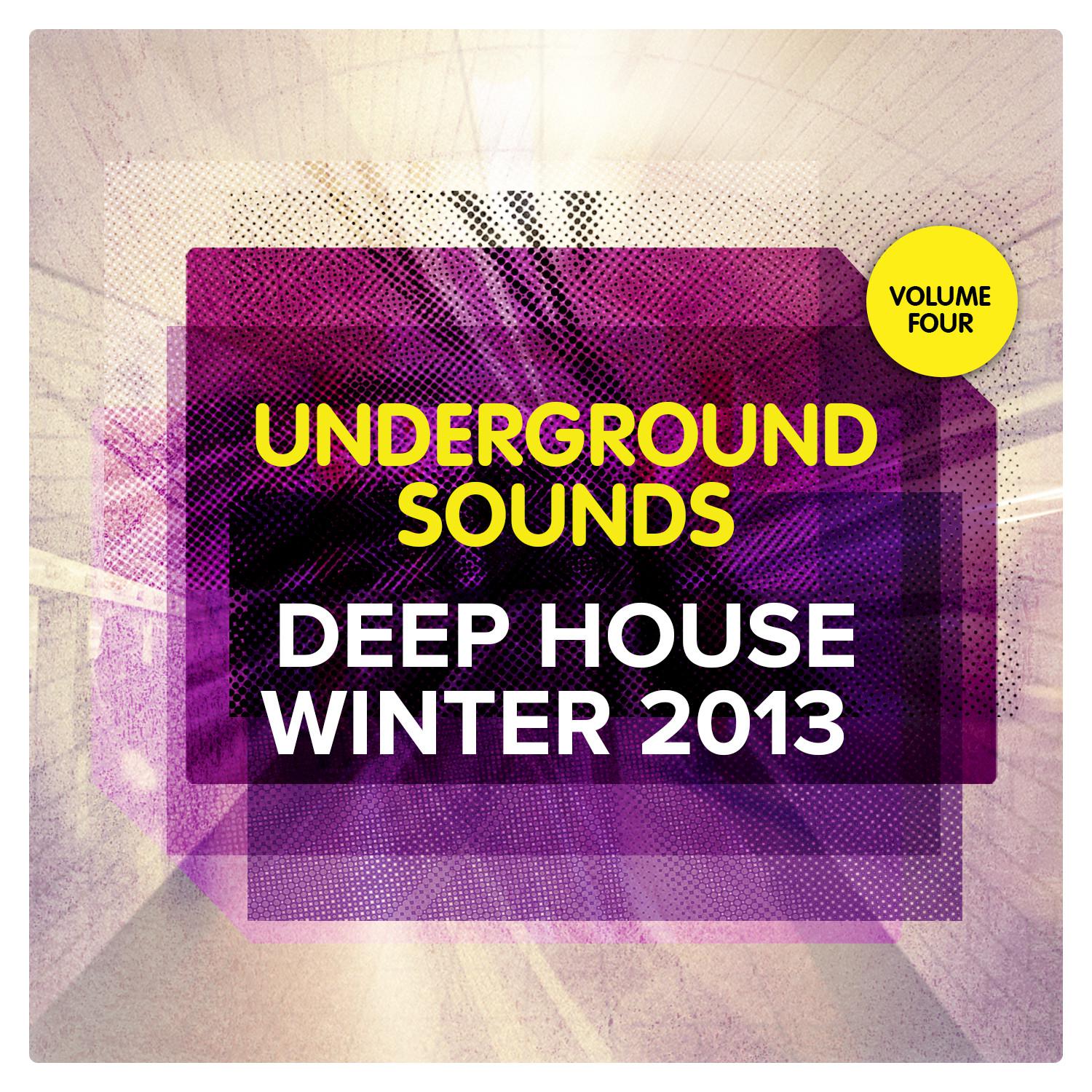 Deep House Winter 2013 - Underground Sounds, Vol.4