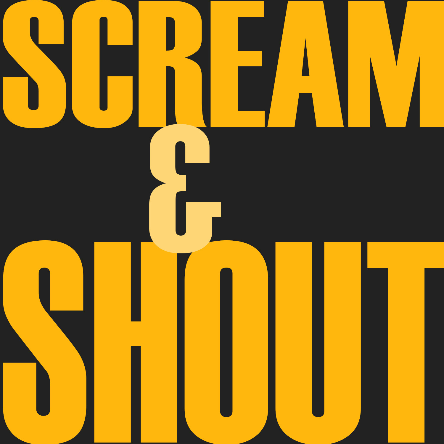 Scream & Shout