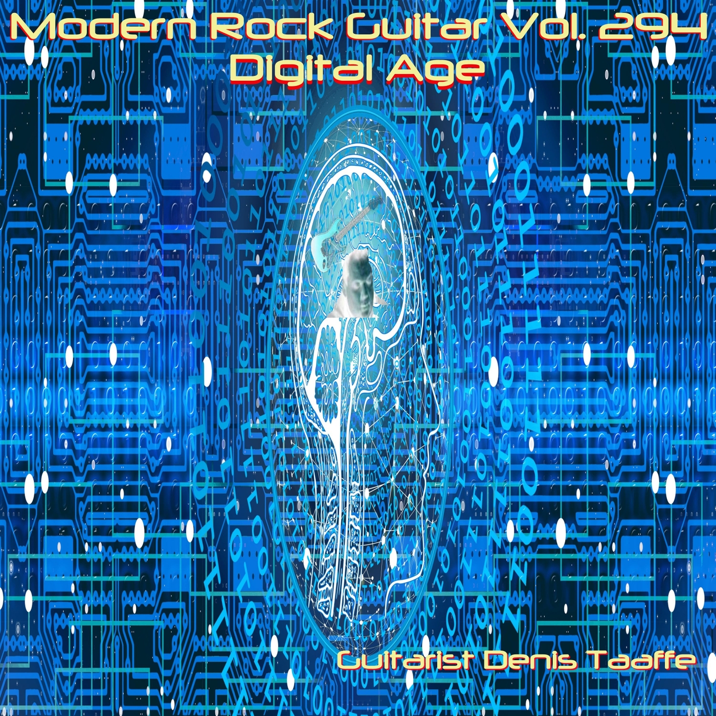 Modern Rock Guitar Vol. 294: Digital Age