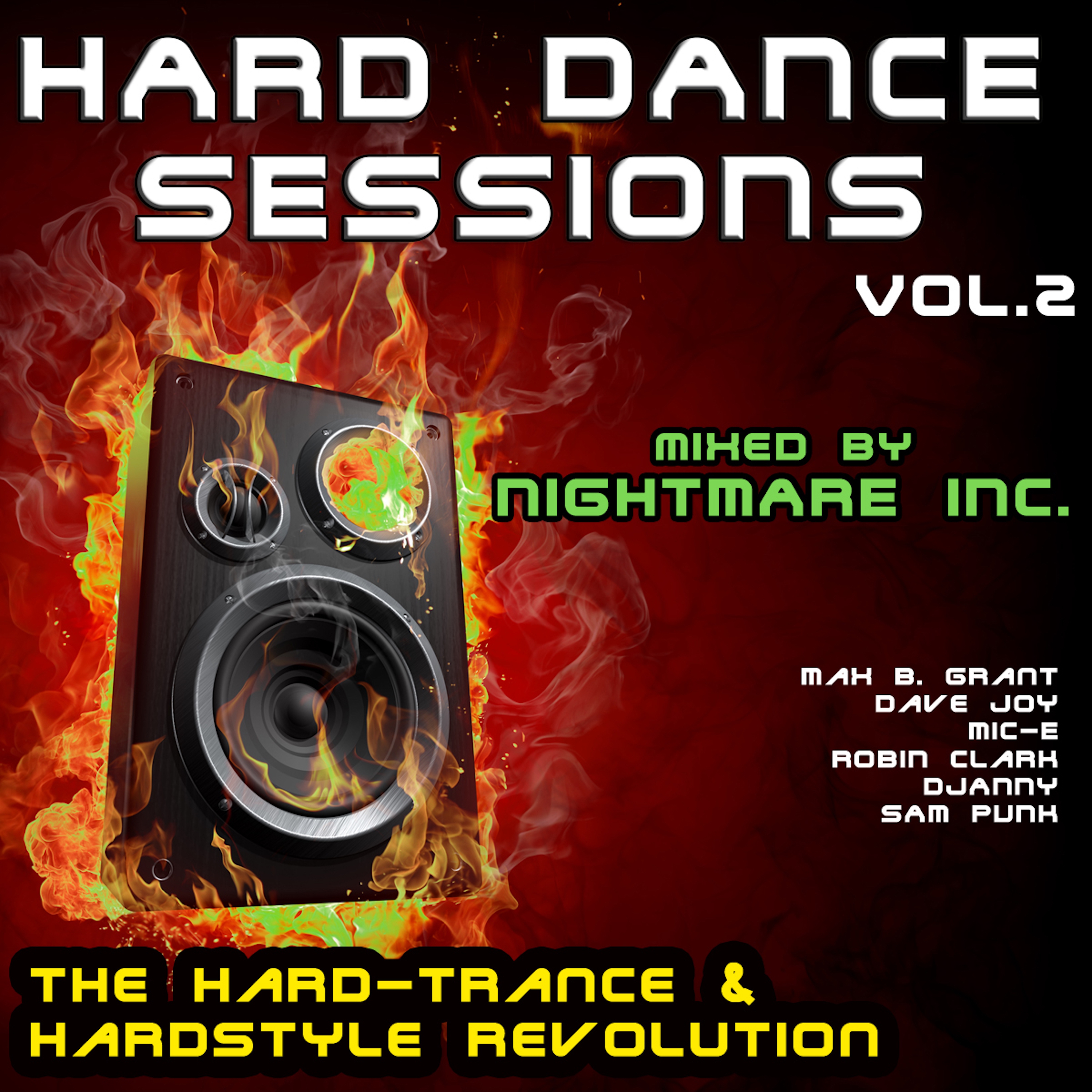 Hard Dance Sessions Vol. 2 - The Hard-Trance & Hardstyle Revolution