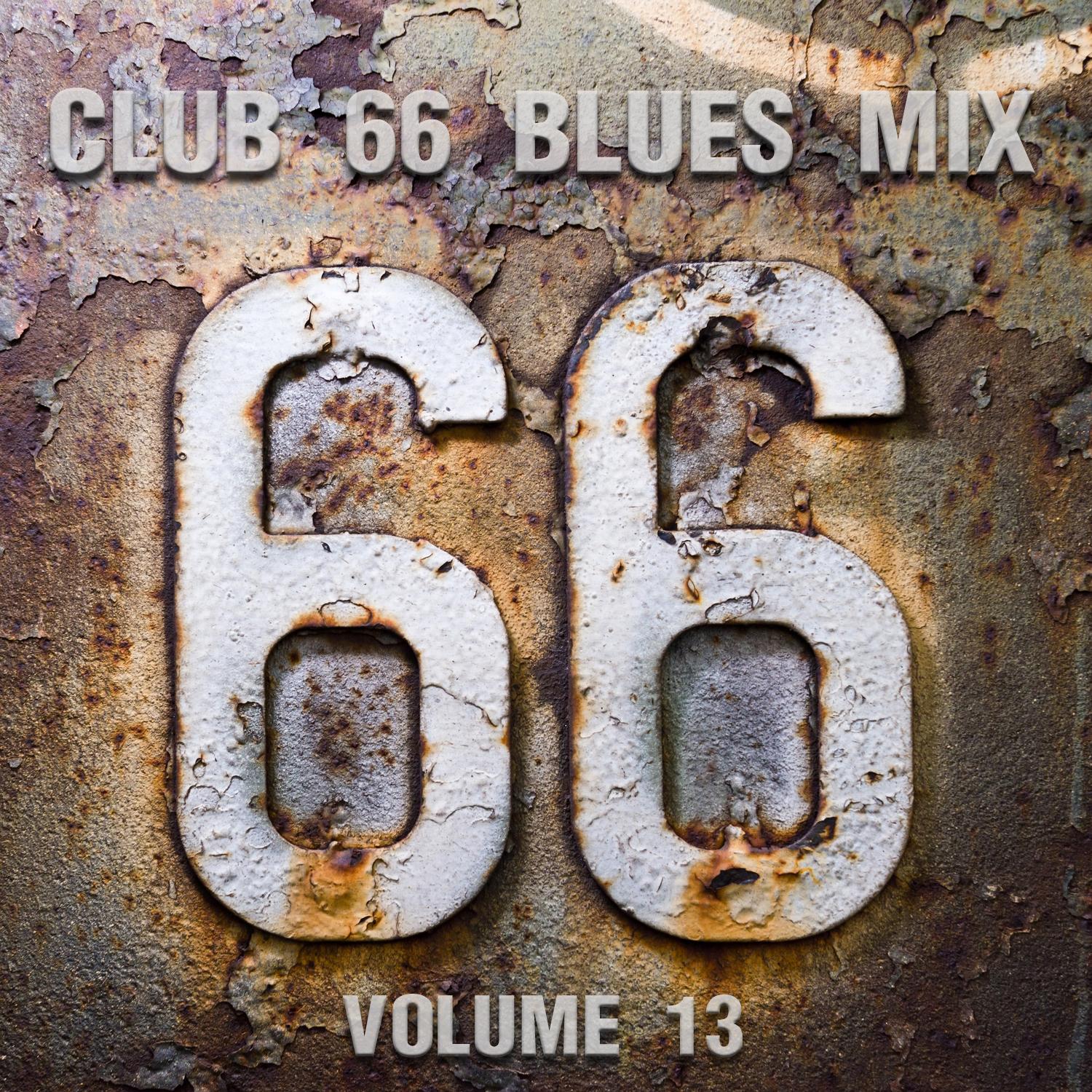 Club 66 Blues Mix, Vol. 13