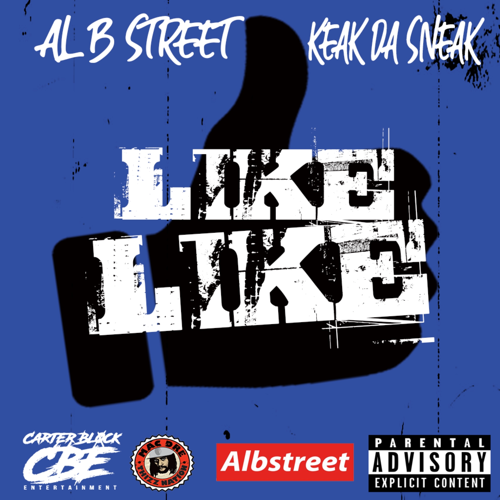 Like Like (feat. Keak Da Sneak)