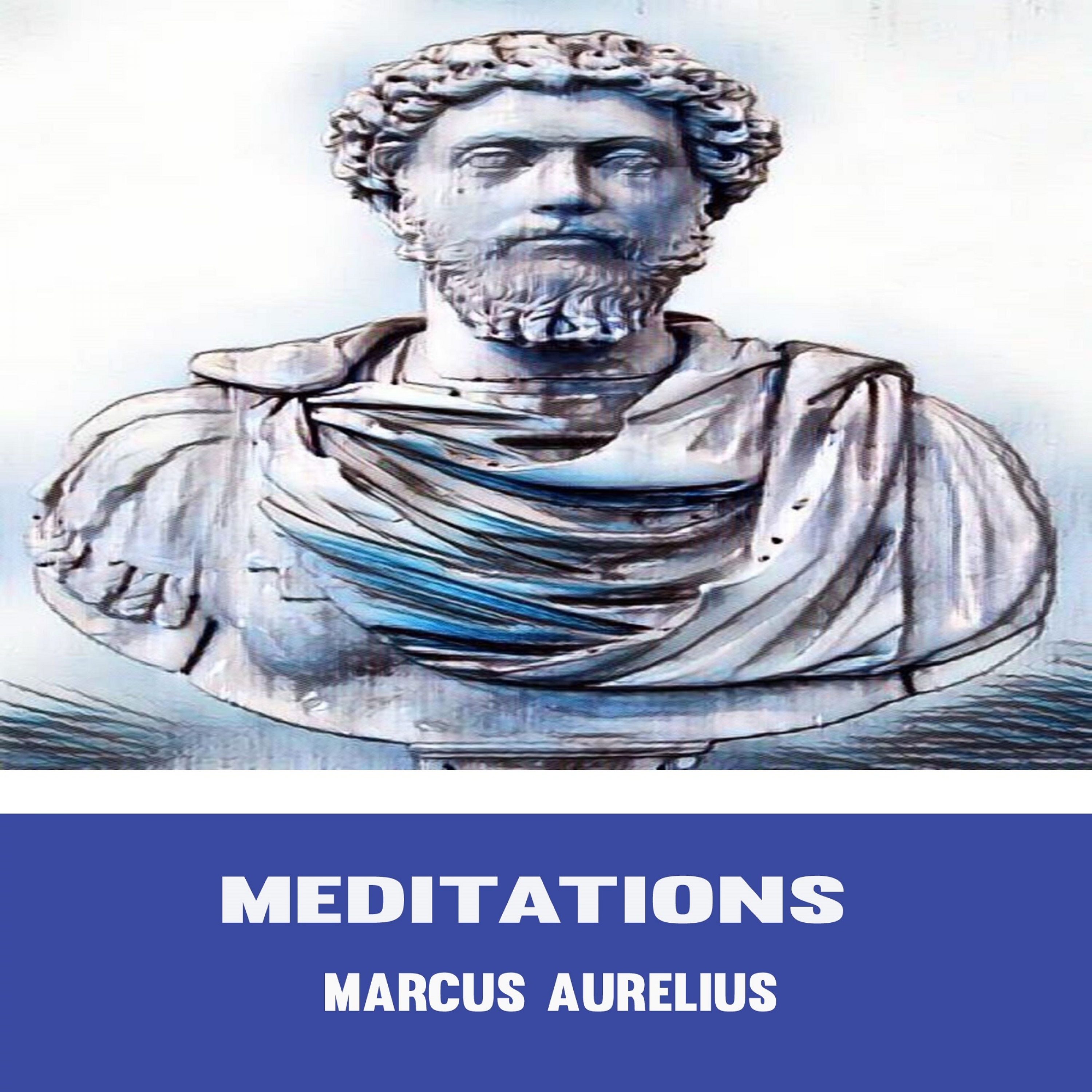 Marcus Aurelius:The Meditations (YonaBooks)