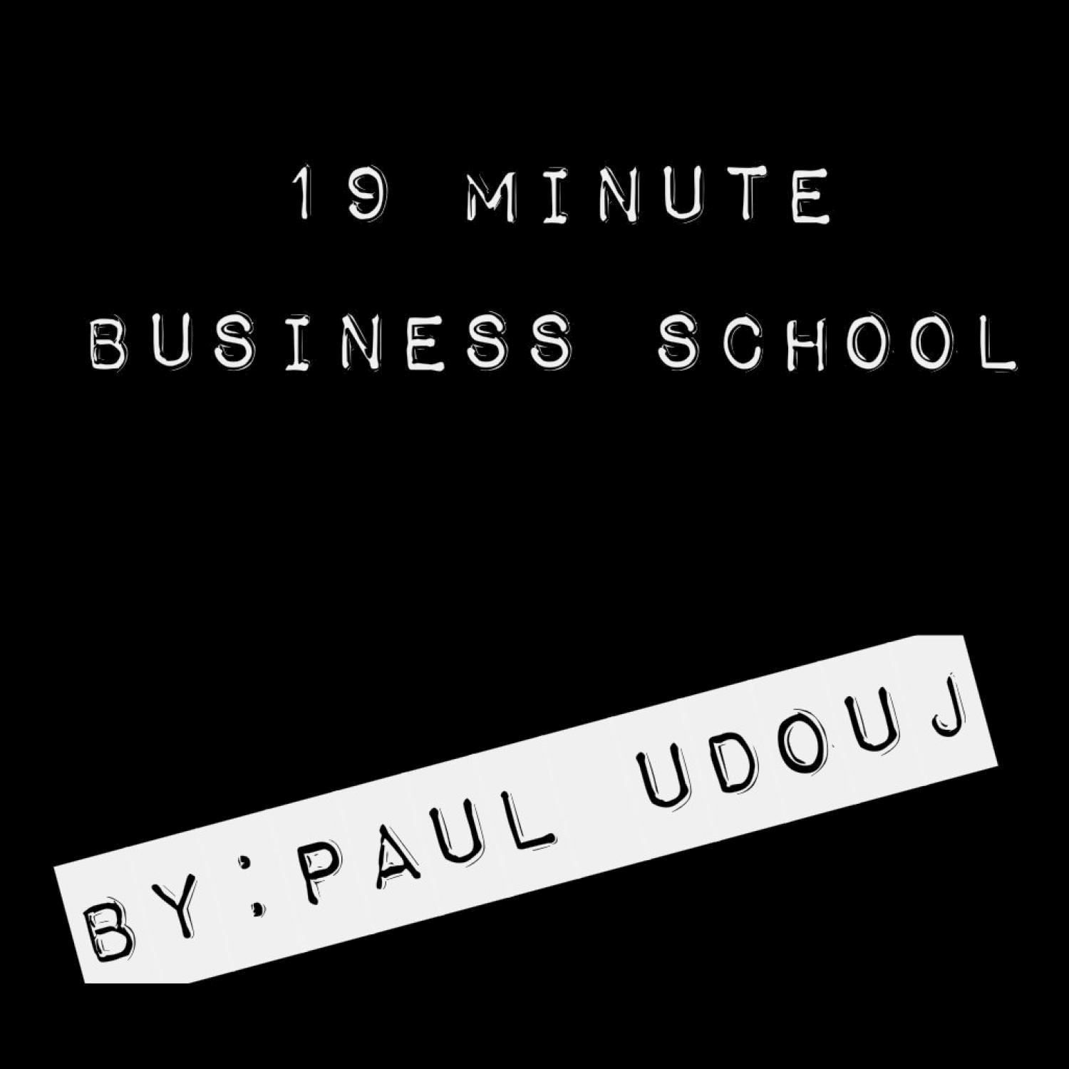 19 Minute Business School