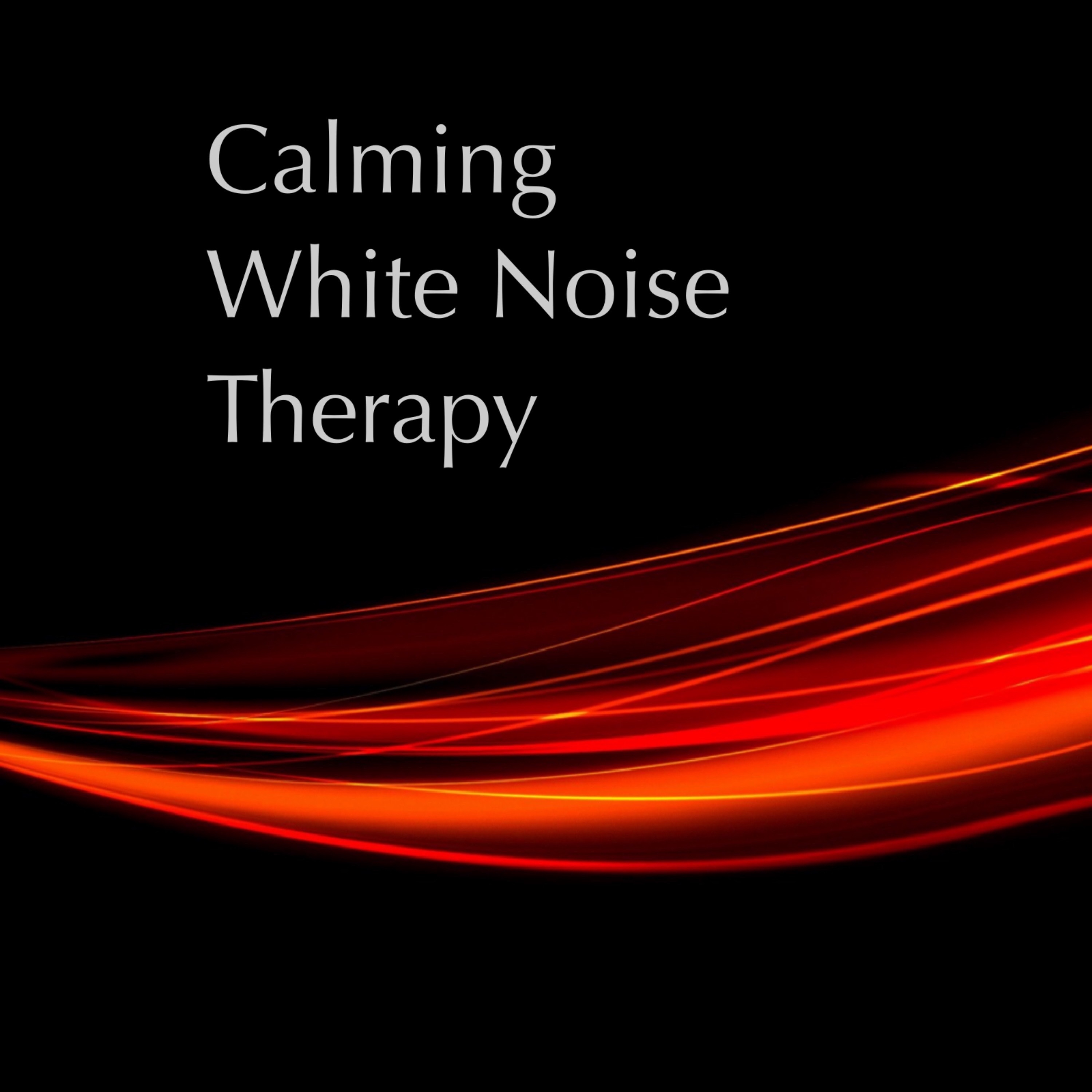 Calming White Noise Therapy