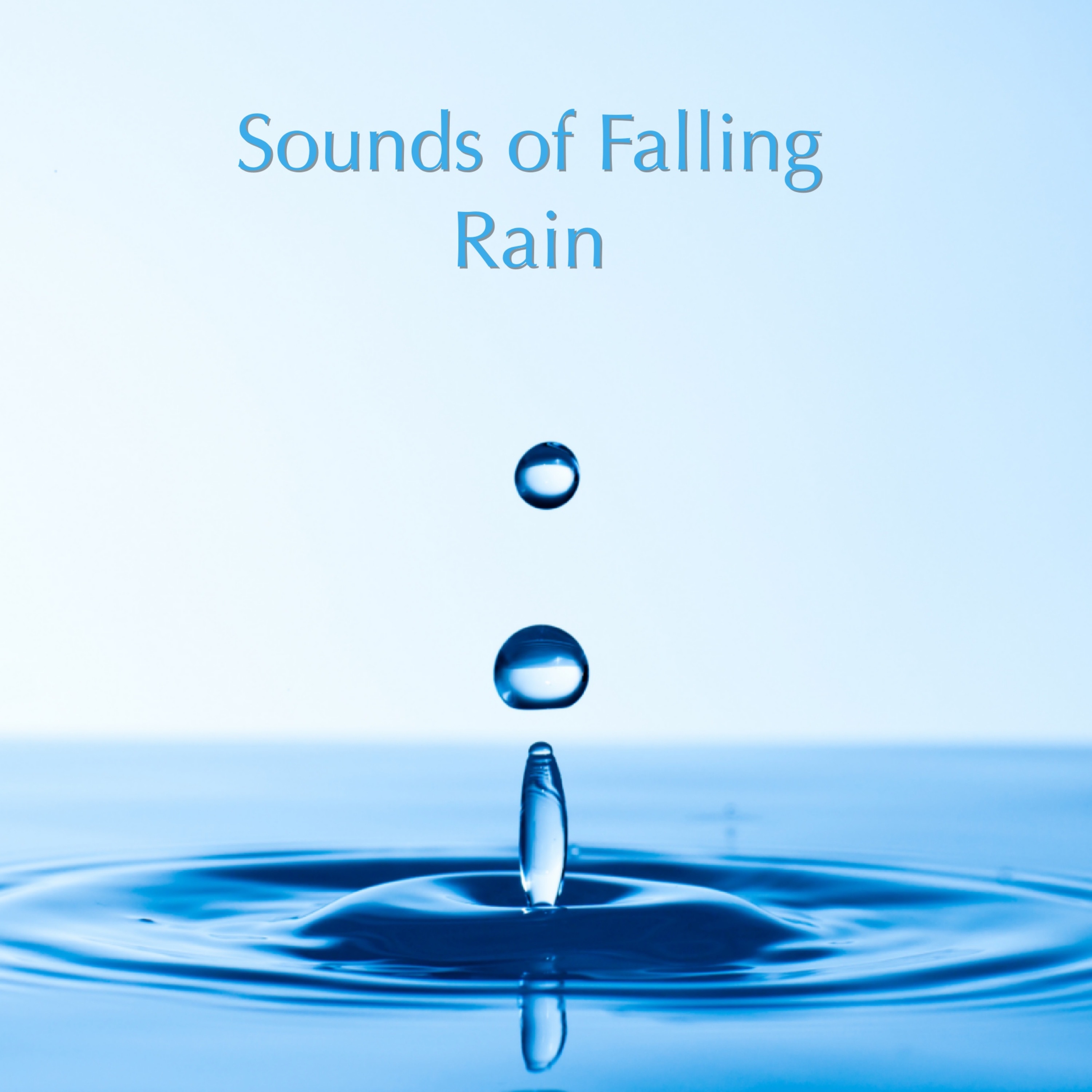 Sounds of Falling Rain