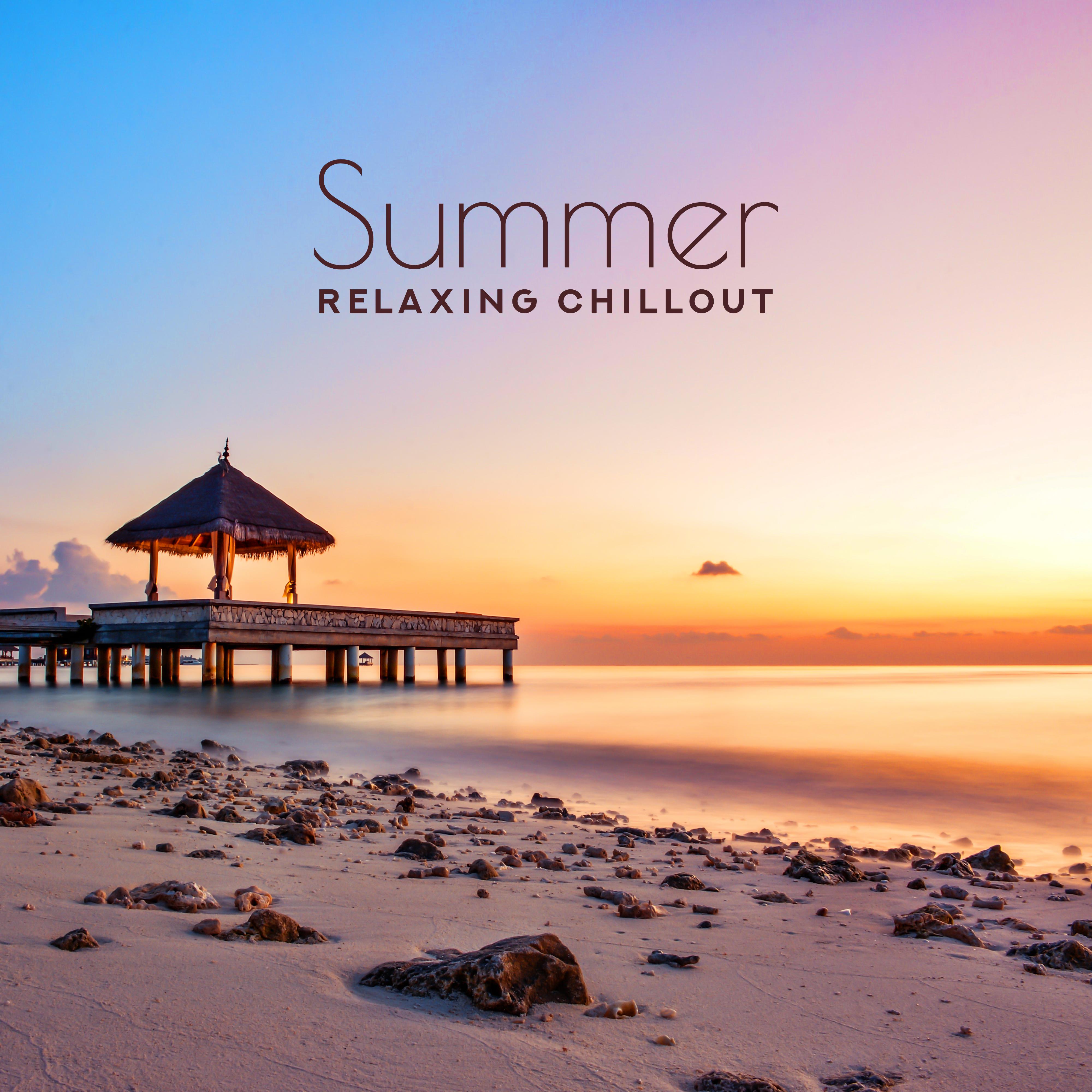 Summer Relaxing Chillout – Beach Music, Deep Relaxation, Soothing Chill Out 2019, Chillout Relaxing Beats