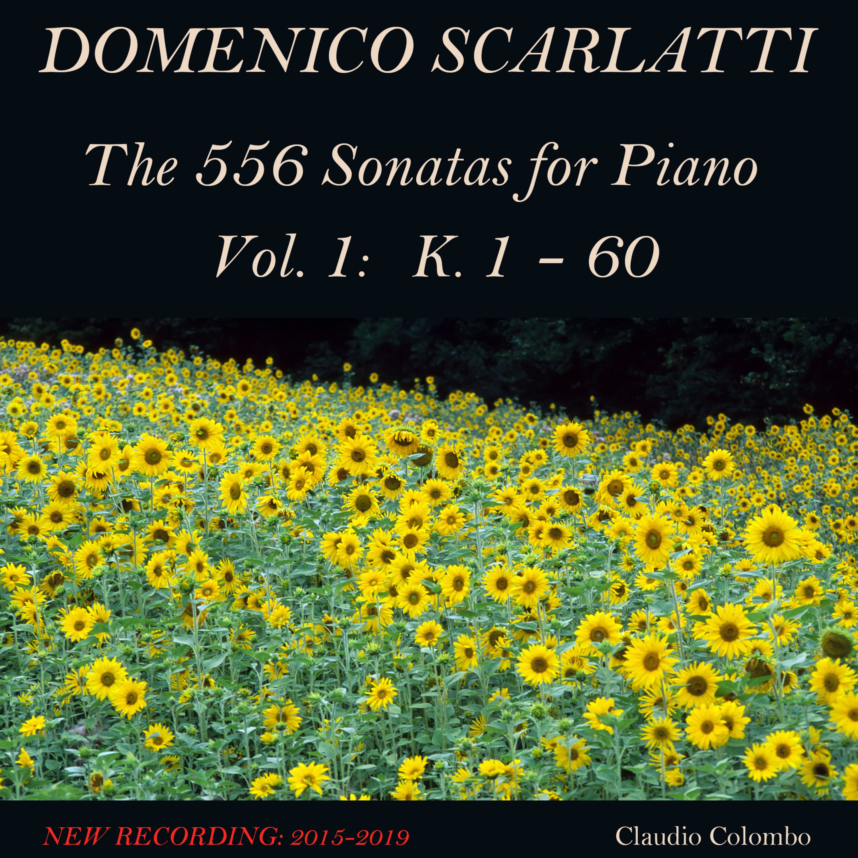 Domenico Scarlatti: The 556 Sonatas for Piano - Vol. 1: K. 1 - 60