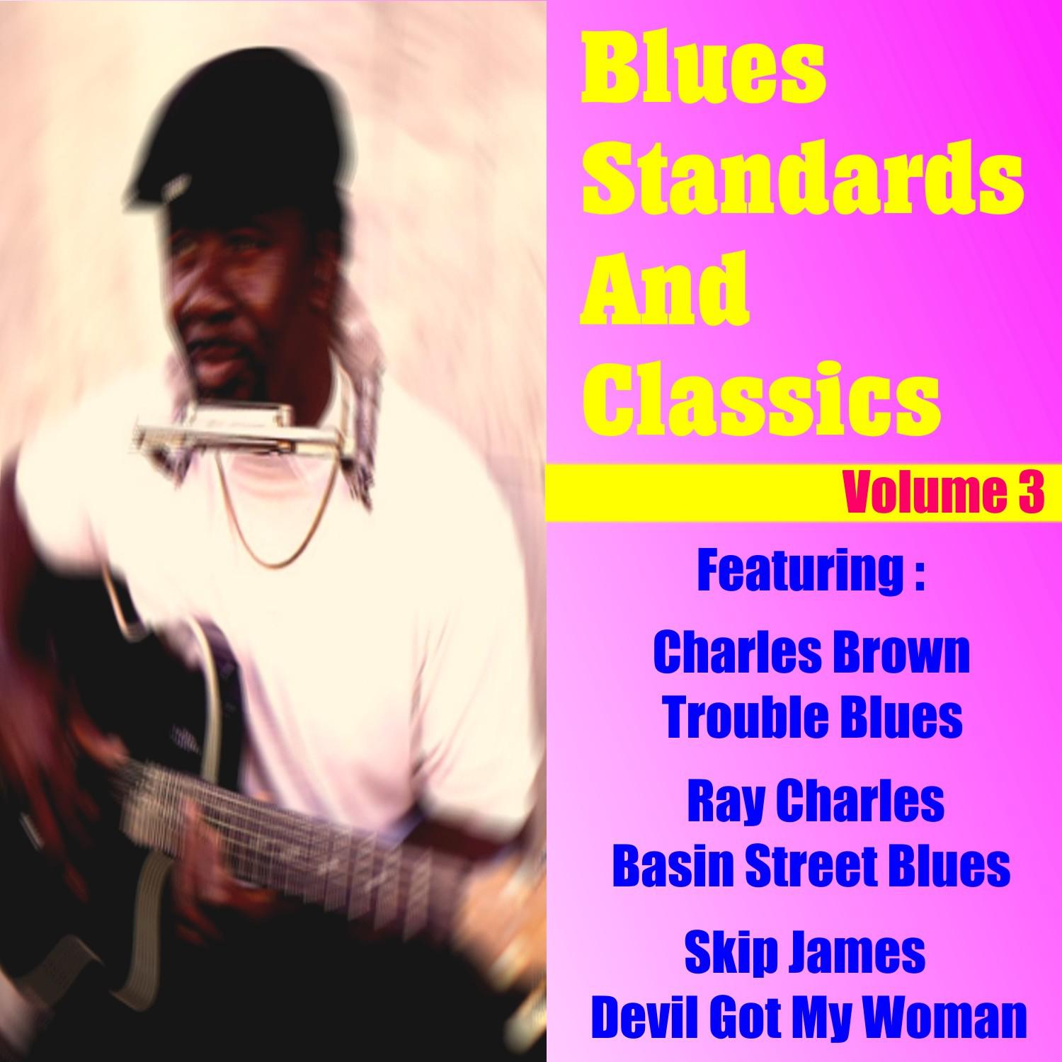 Blues Standards and Classics, Vol. Three