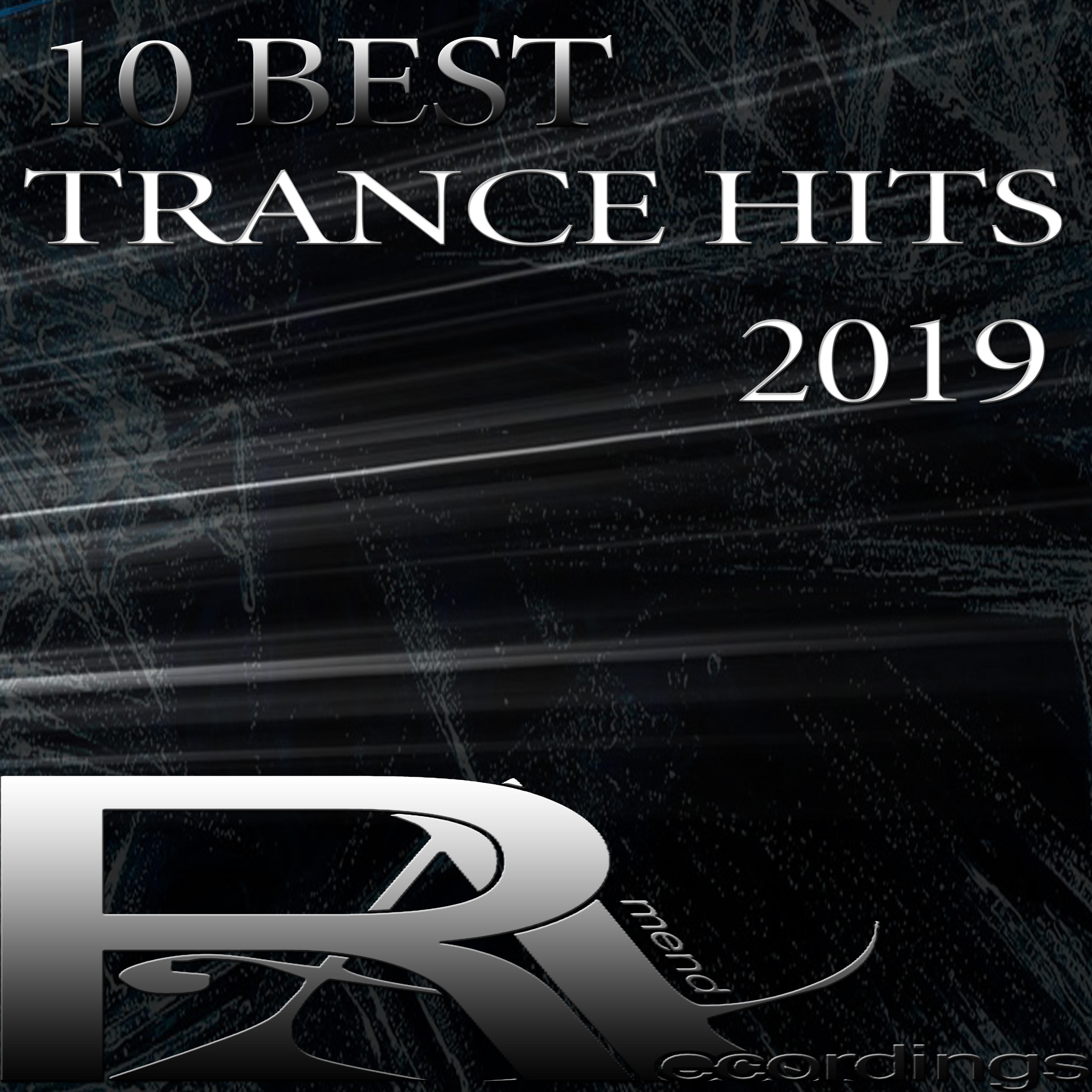 10 BEST TRANCE HITS 2019