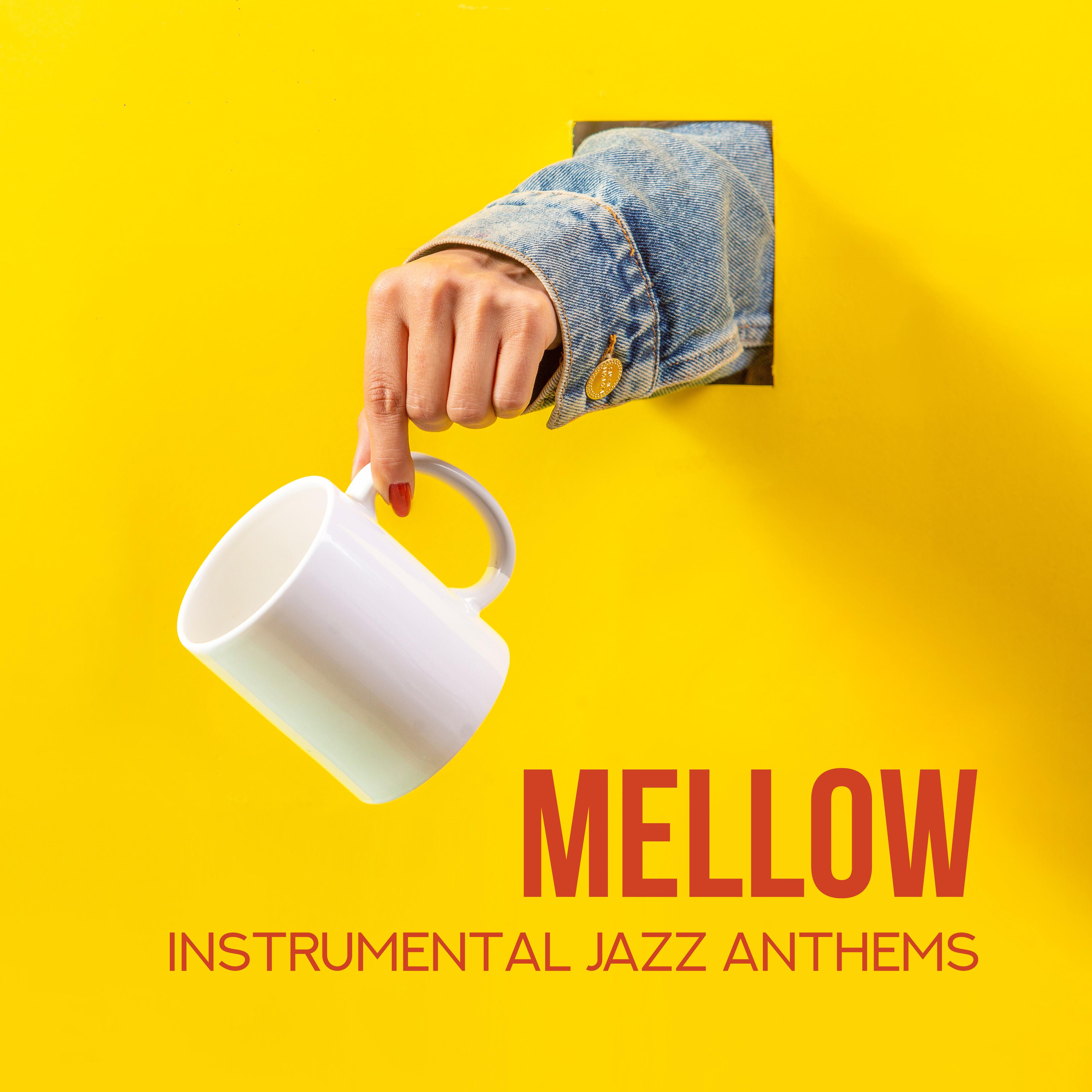 Mellow Instrumental Jazz Anthems