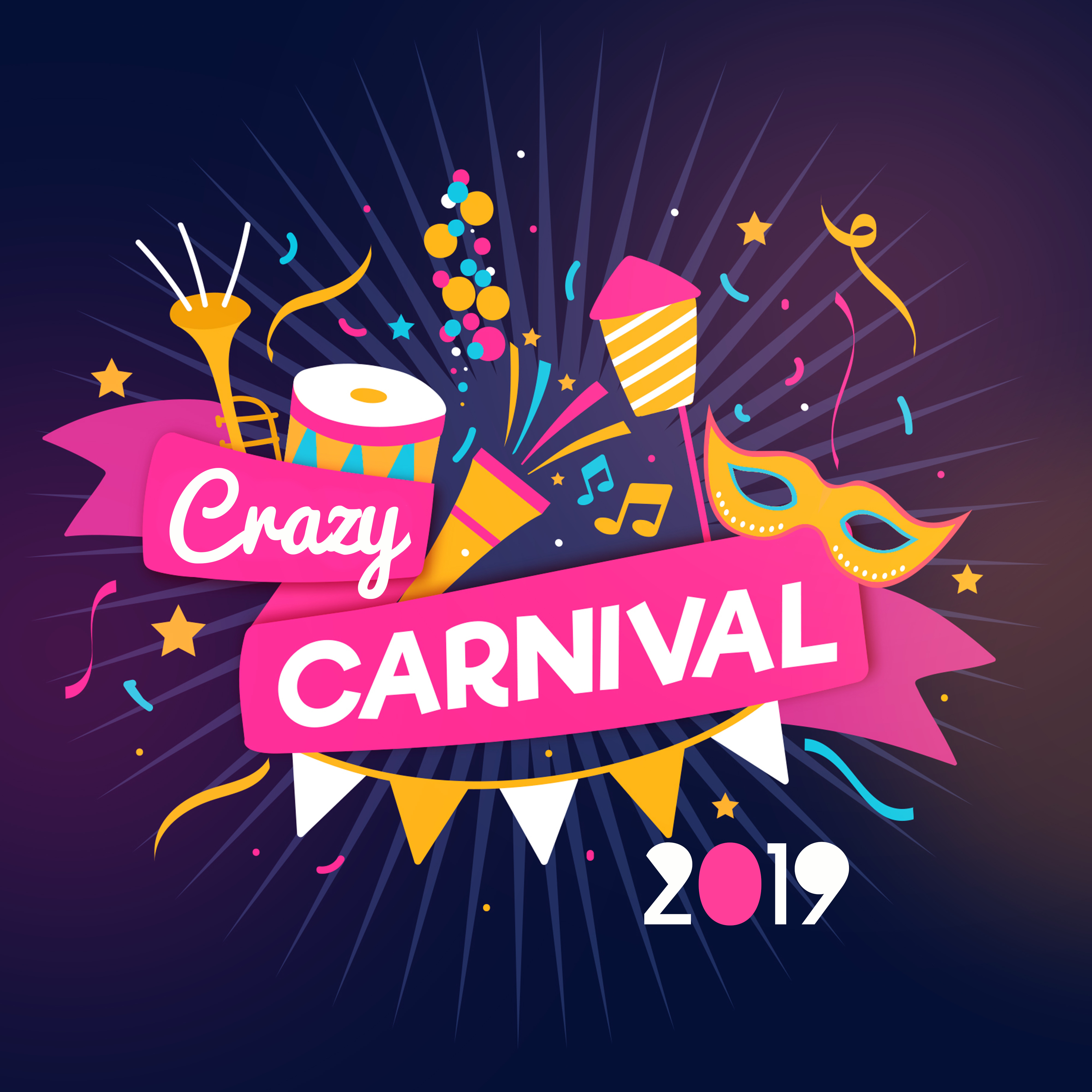 Crazy Carnival 2019 – **** Vibrations, Dance Music, Party Hits, Deep Carnival Beats, Chillout 2019