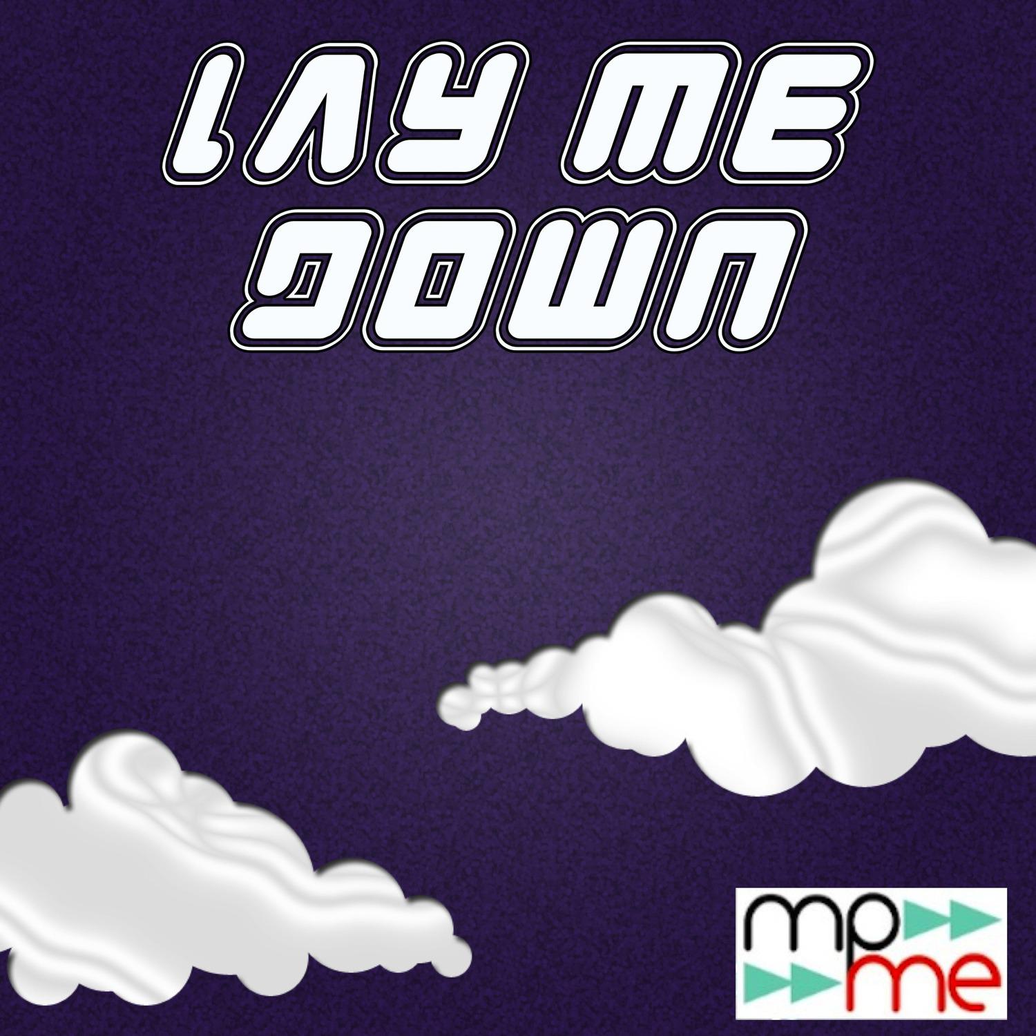 Lay Me Down