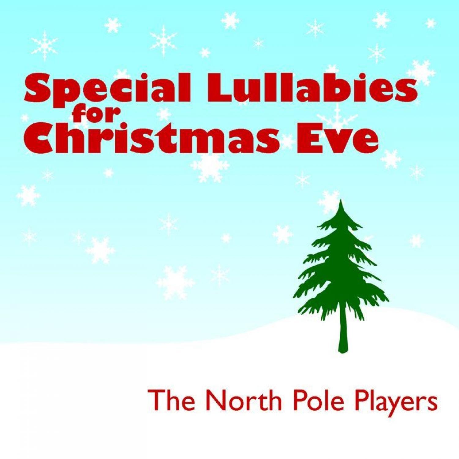 Special Lullabies for Christmas Eve