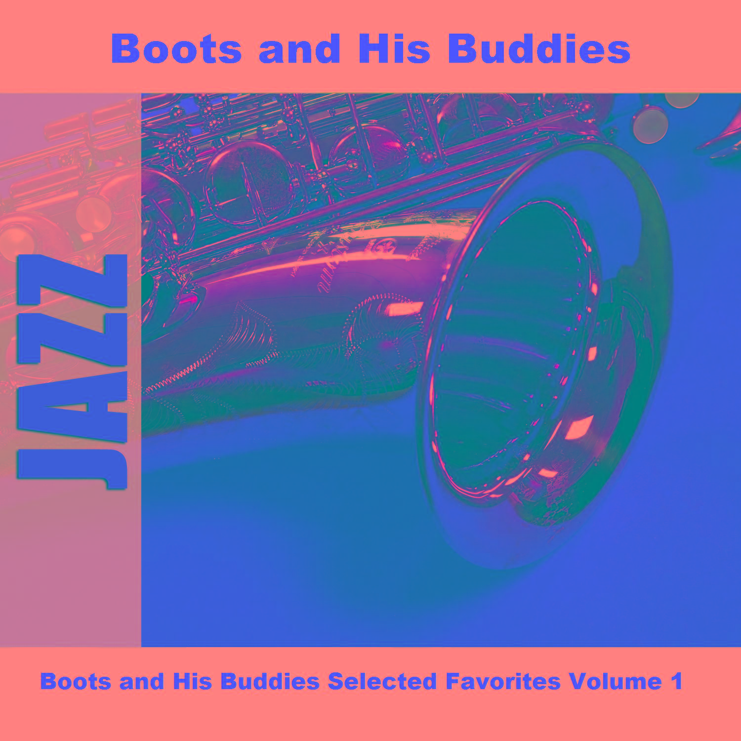 Boots and His Buddies Selected Favorites, Vol. 1