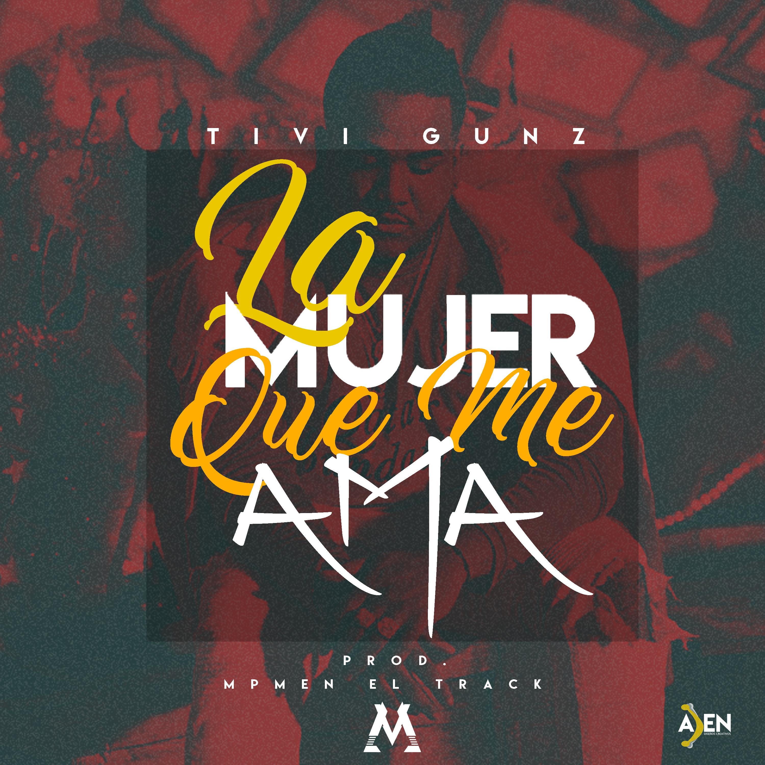 La Mujer Que Me Ama (Single)