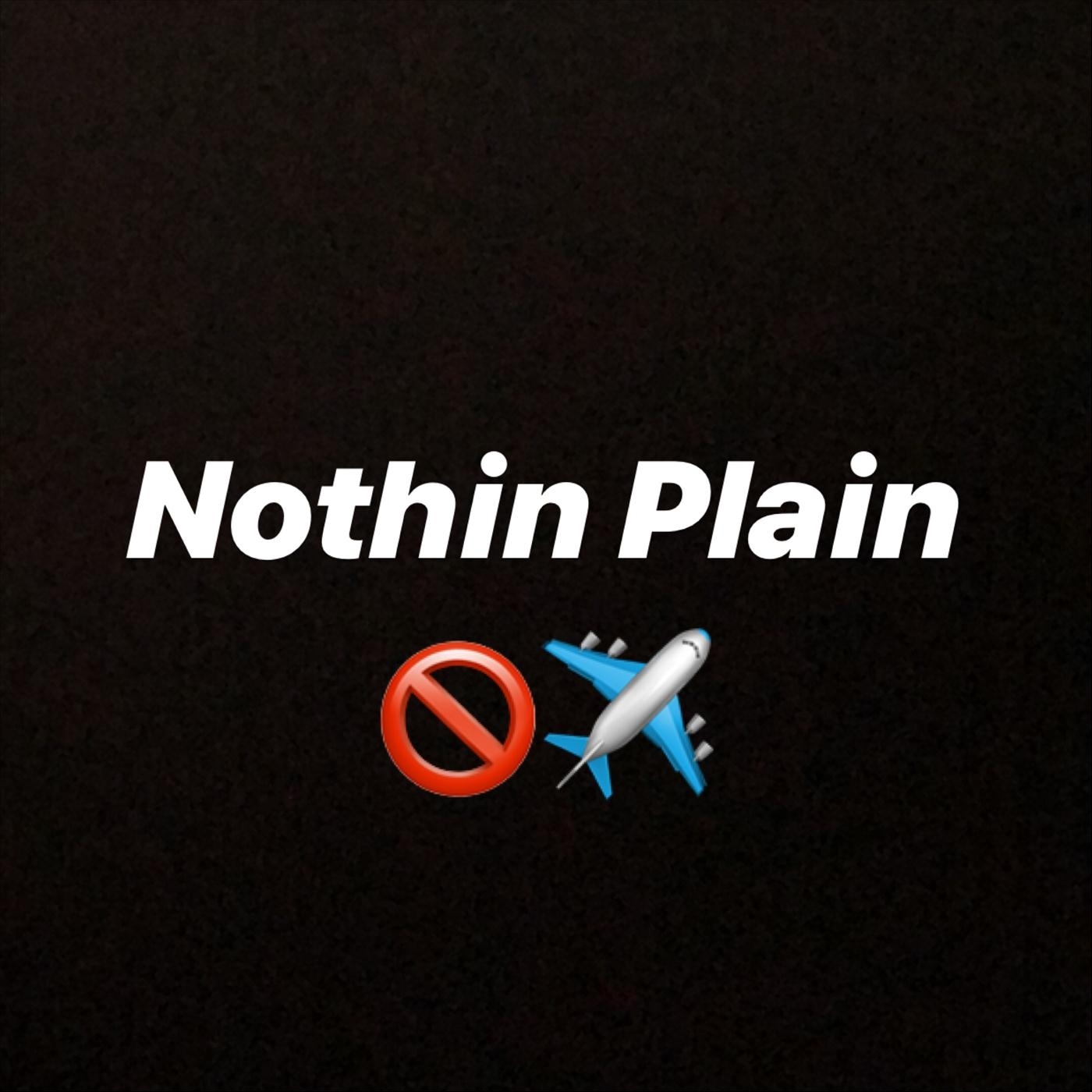 Nothin Plain