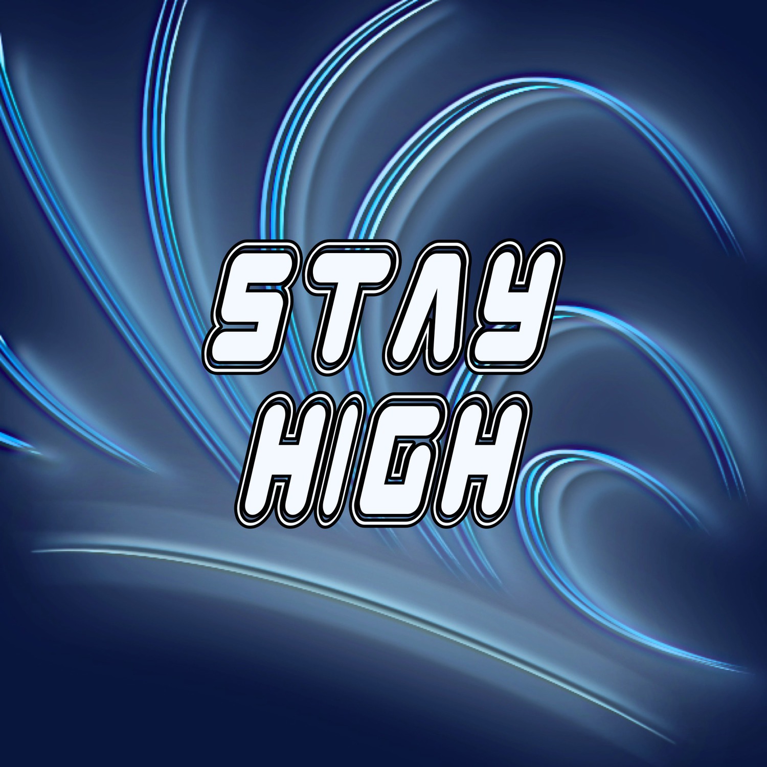 Stay High