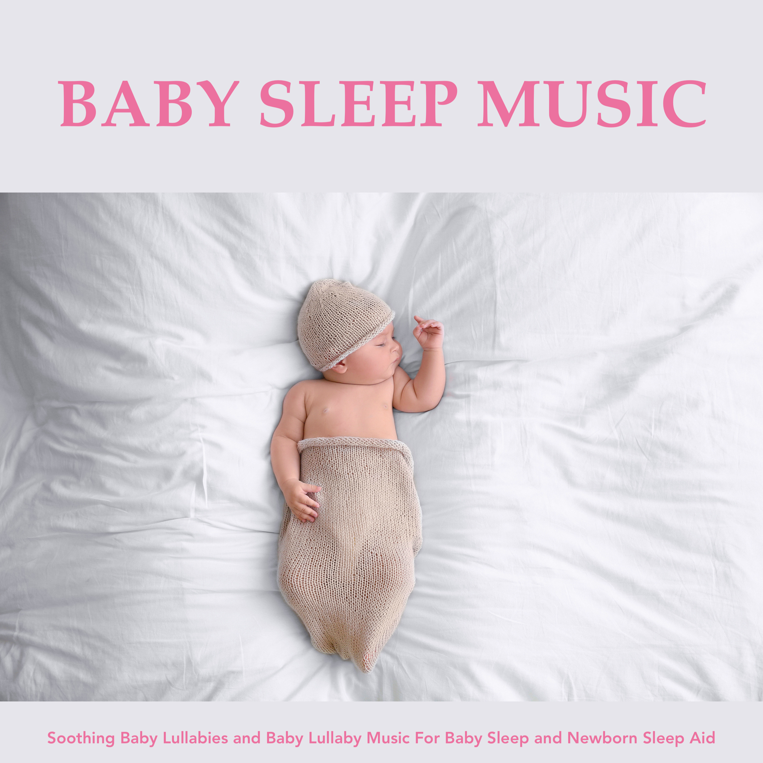 Baby Lullaby Sleep Music