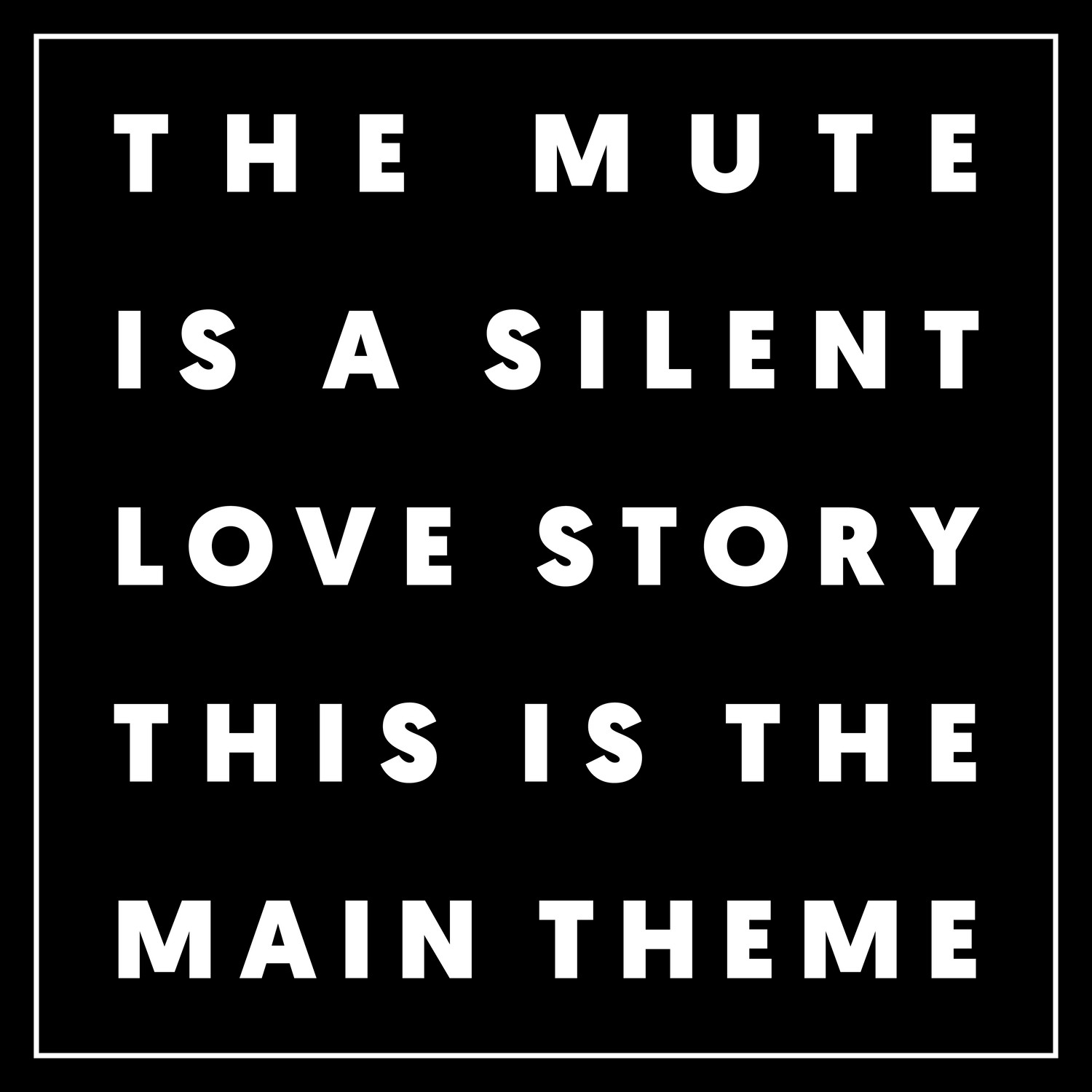 The Mute Main Theme