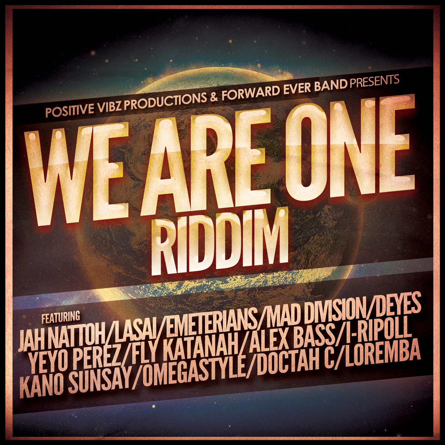 We Are One Riddim