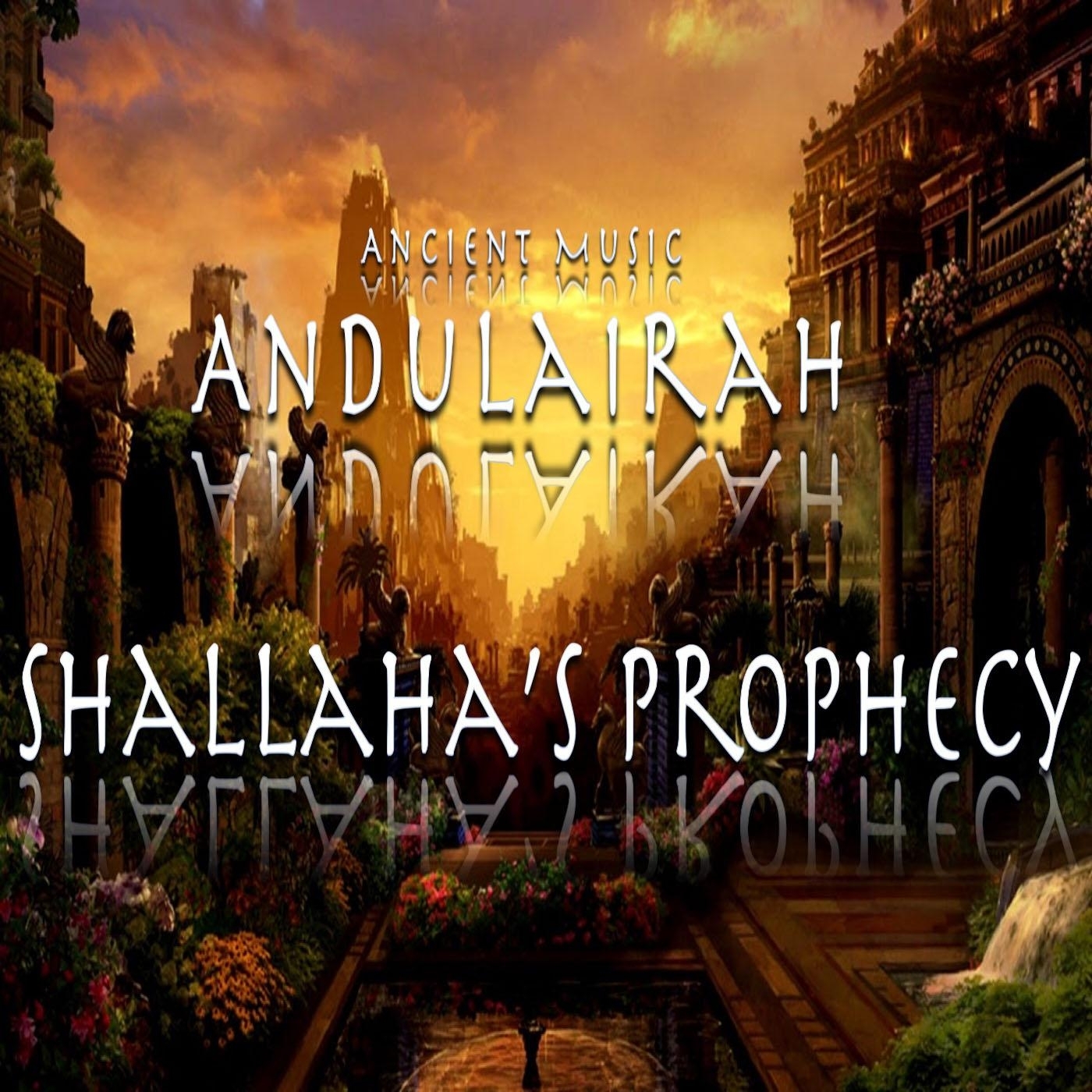 Shallaha's Prophecy