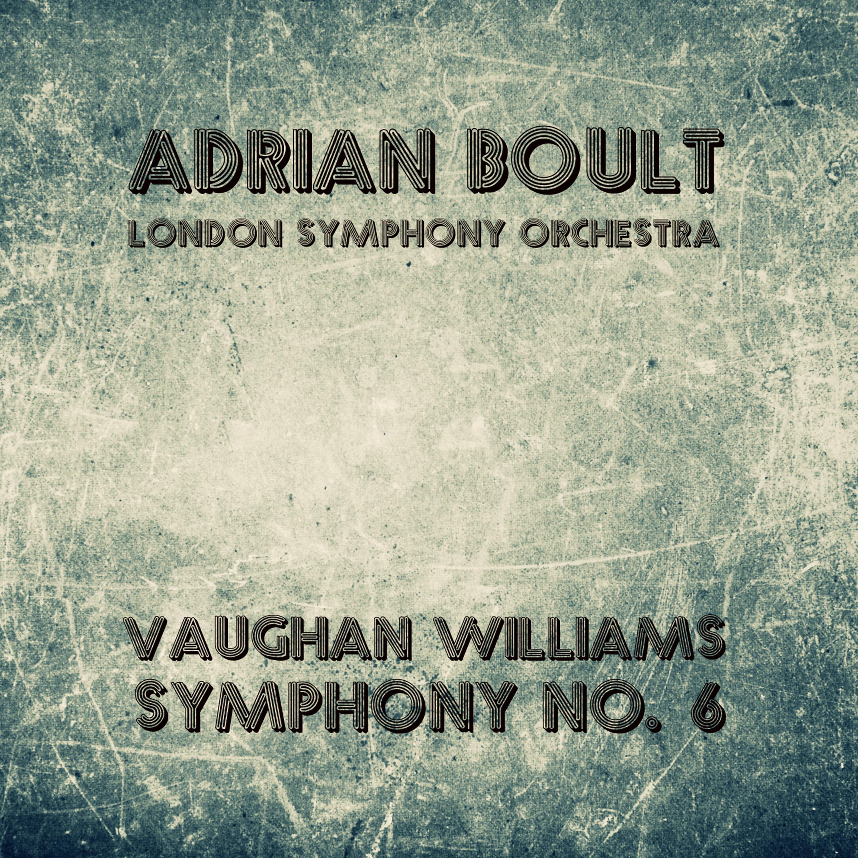 Vaughan Williams: Symphony, No. 6