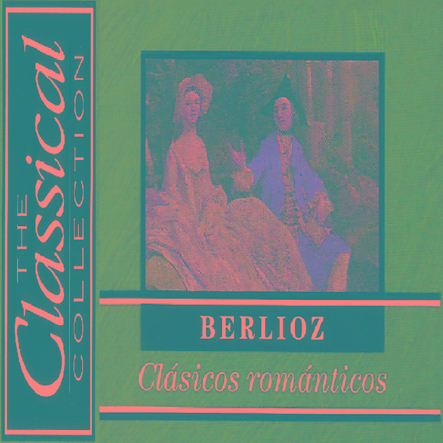The Classical Collection - Berlioz - Clásicos románticos