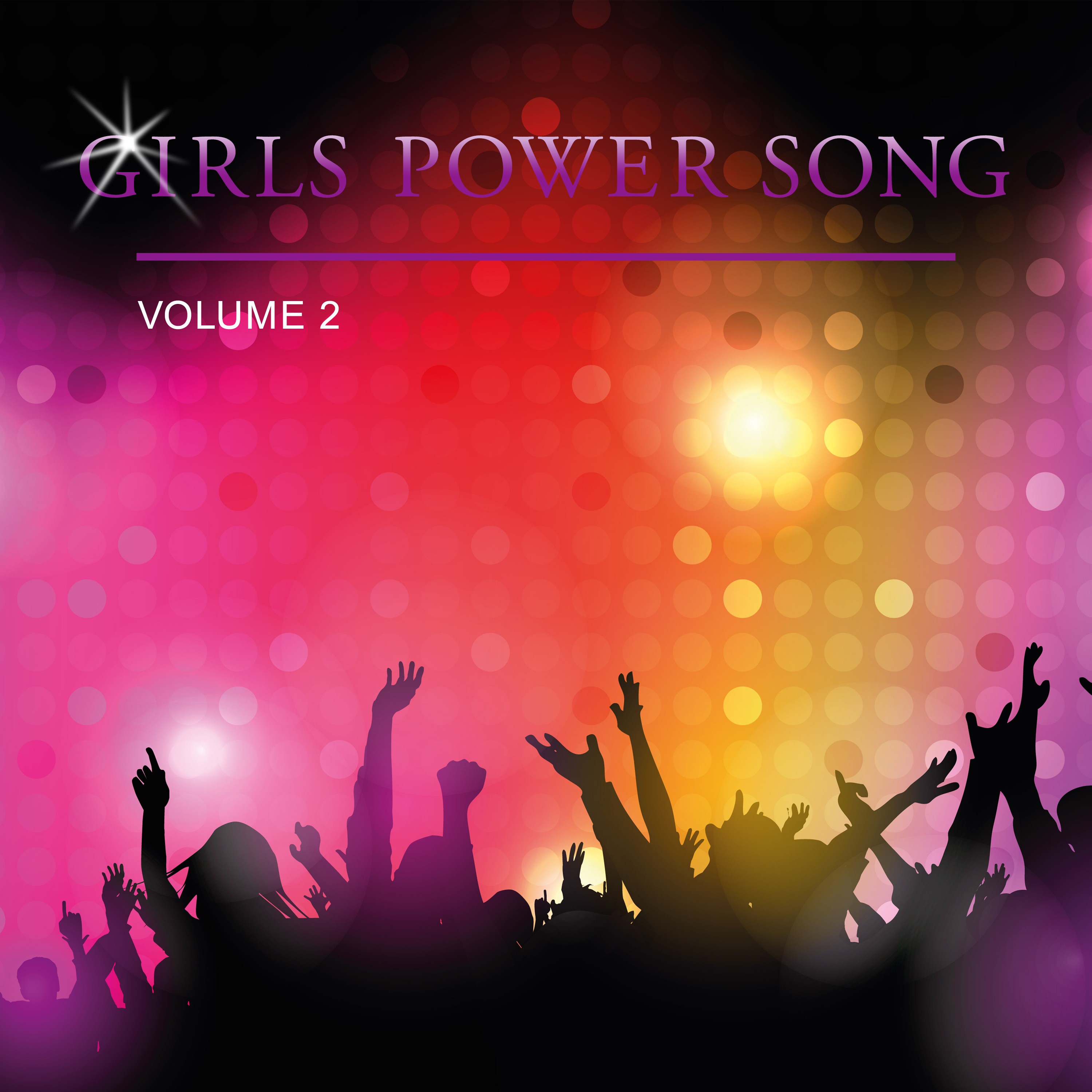 Girls Power Song, Vol. 2