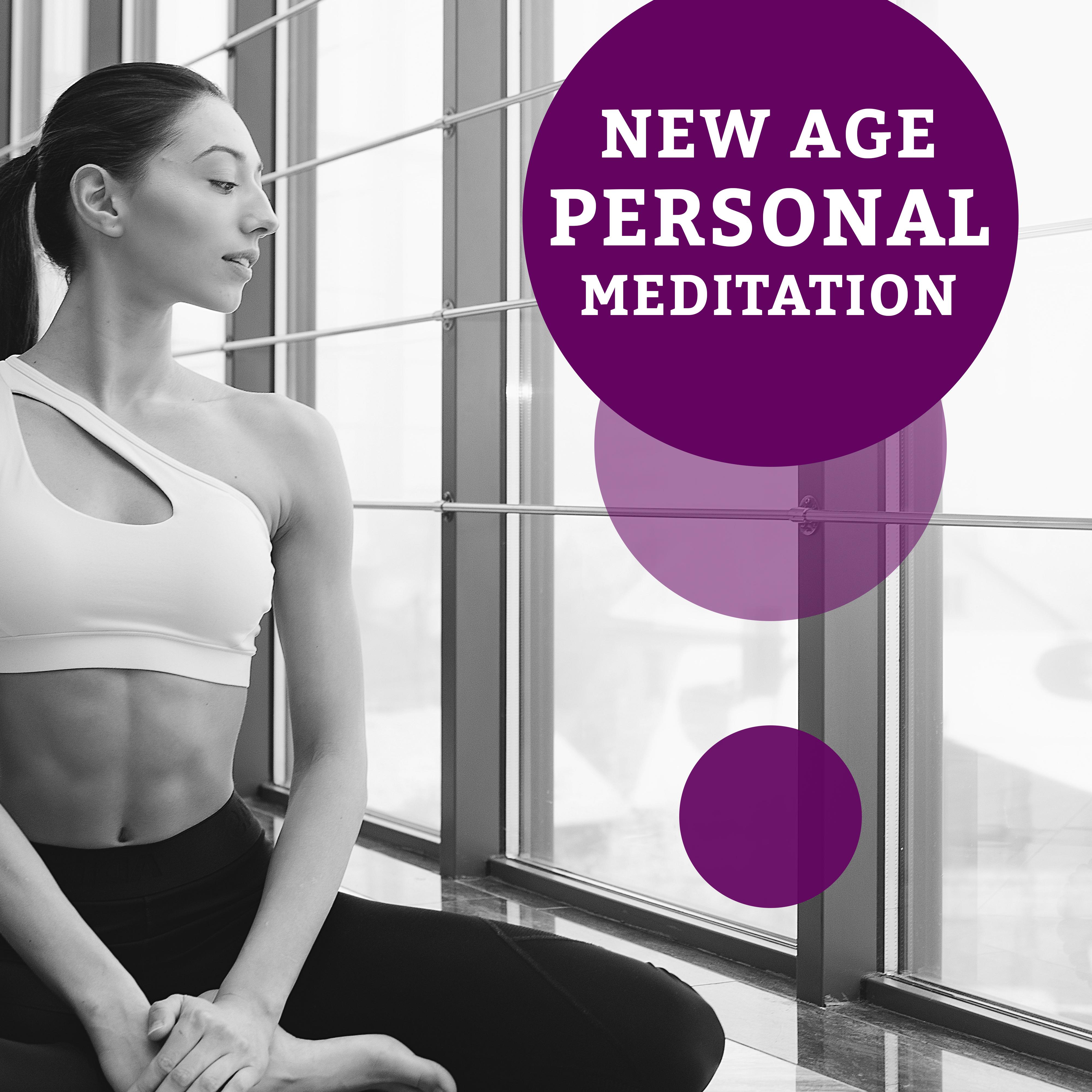 New Age Personal Meditation – Yoga Fresh Melodies 2019, Deep Soul Regeneration