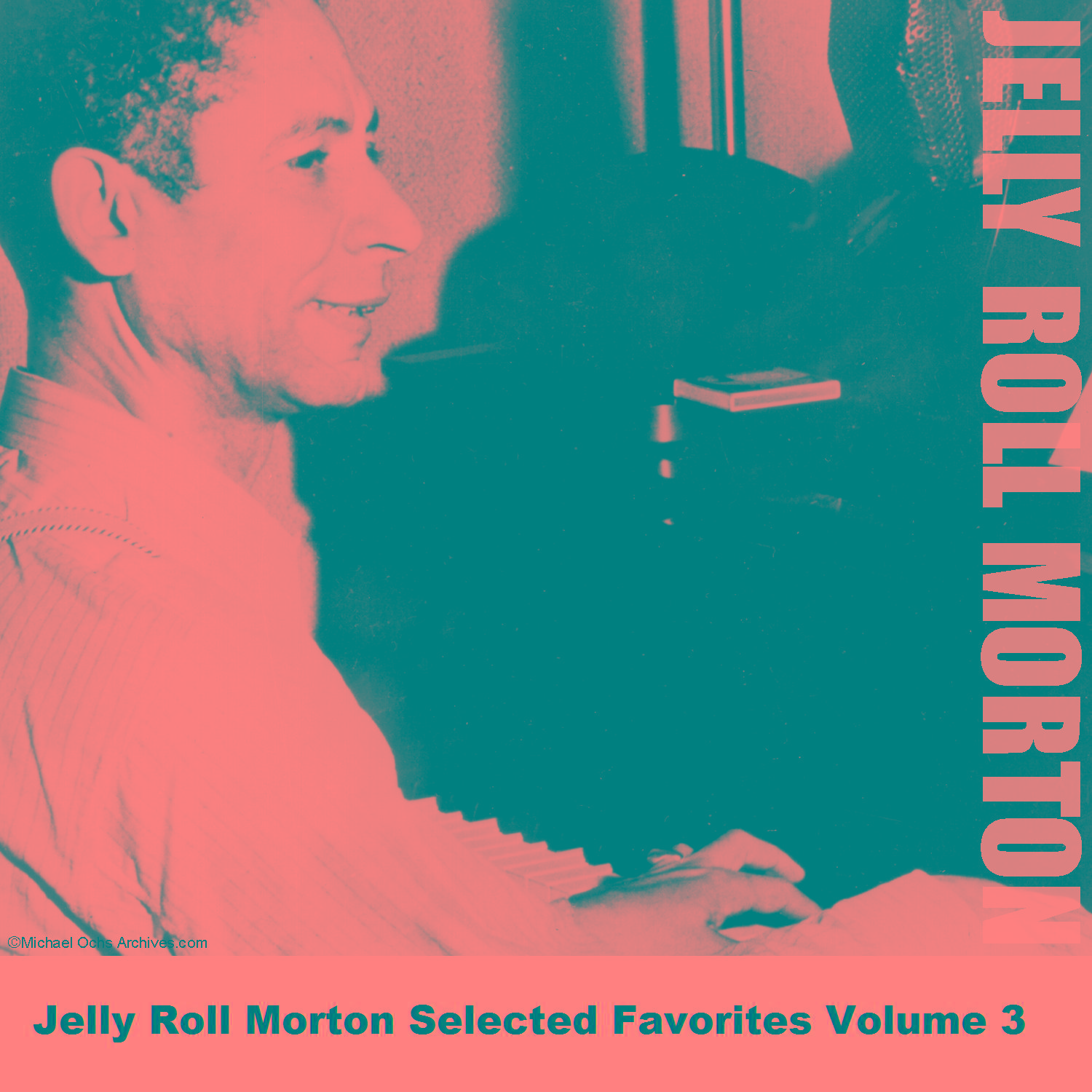 Jelly Roll Morton Selected Favorites, Vol. 3