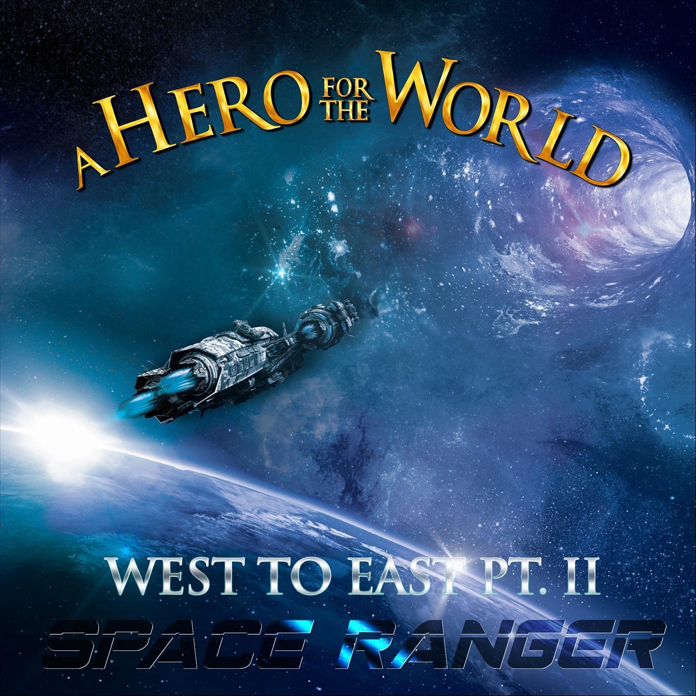 West to East, Pt. II: Space Ranger (Deluxe Extended Edition)