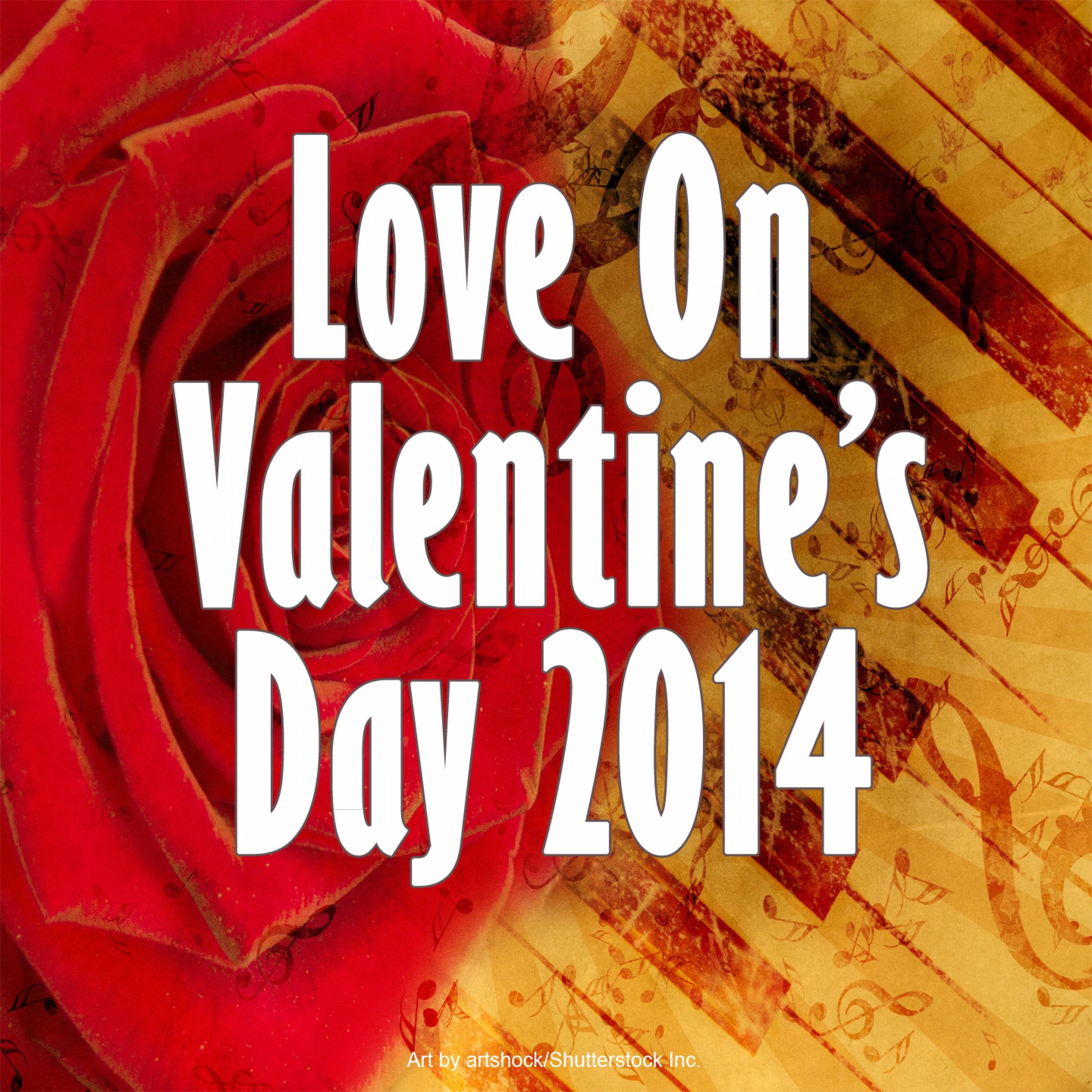 Love on Valentine's Day 2014