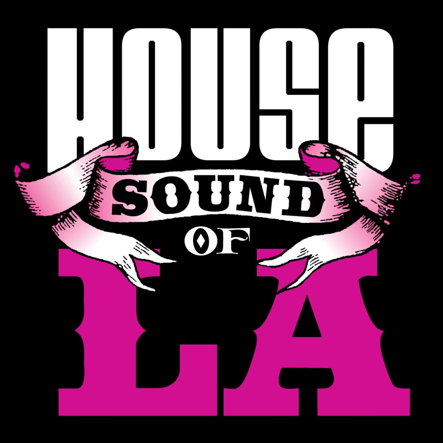 House Sound of LA Fall Sampler 1