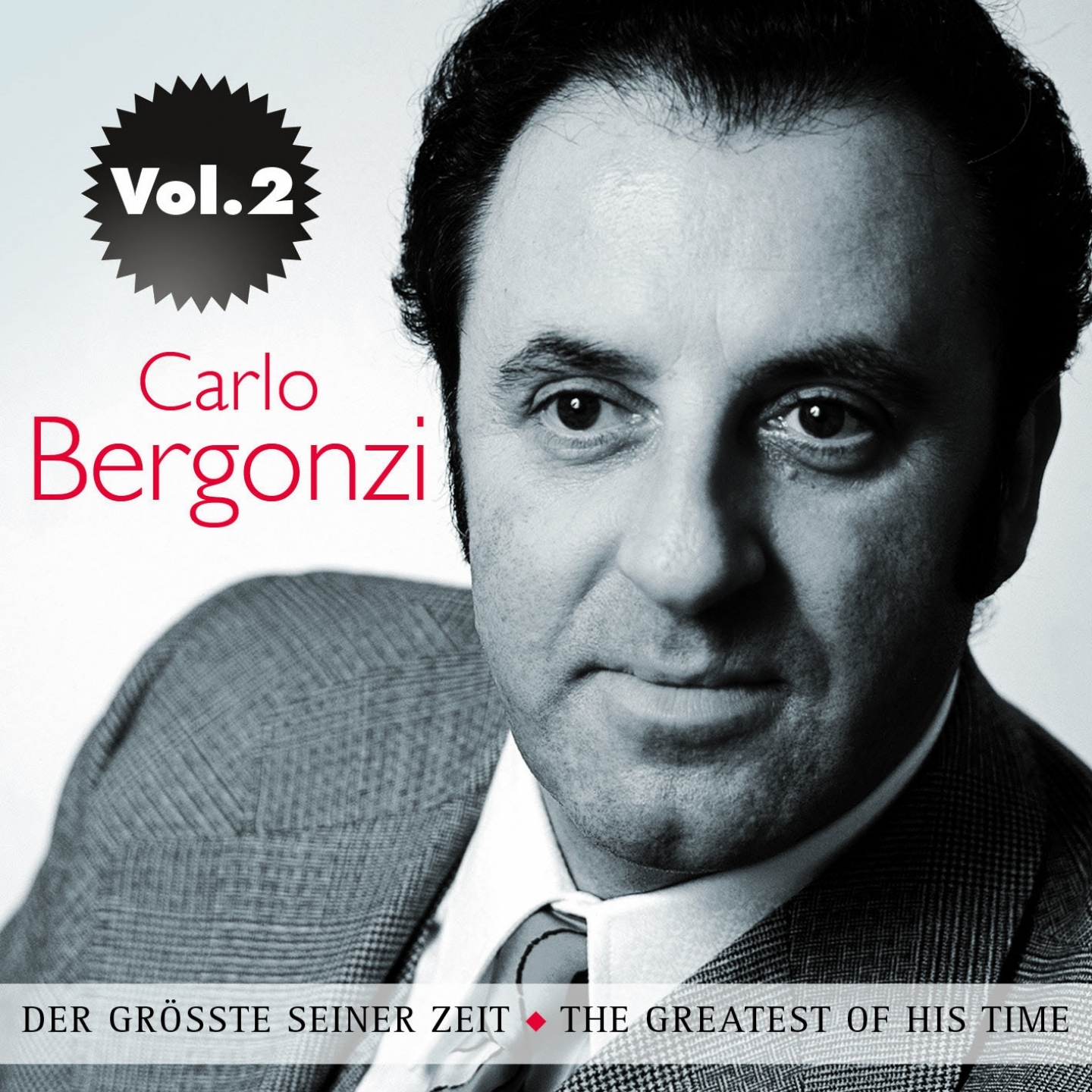 Carlo Bergonzi: Der Größte seiner Zeit, Vol. 2