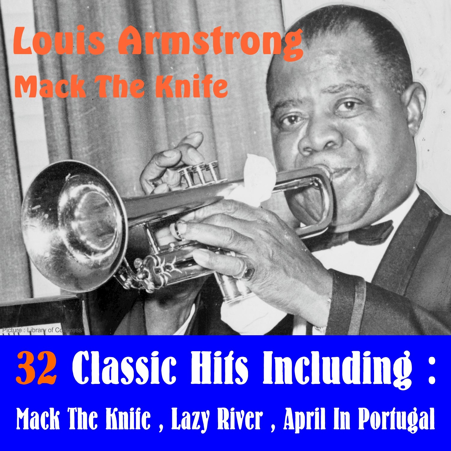 Louis Armstrong - Mack the Knife (32 Classic Hits)