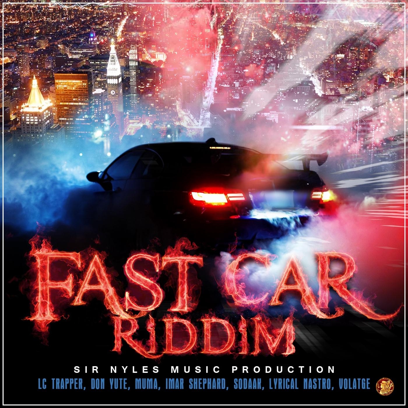 Fast Car Riddim
