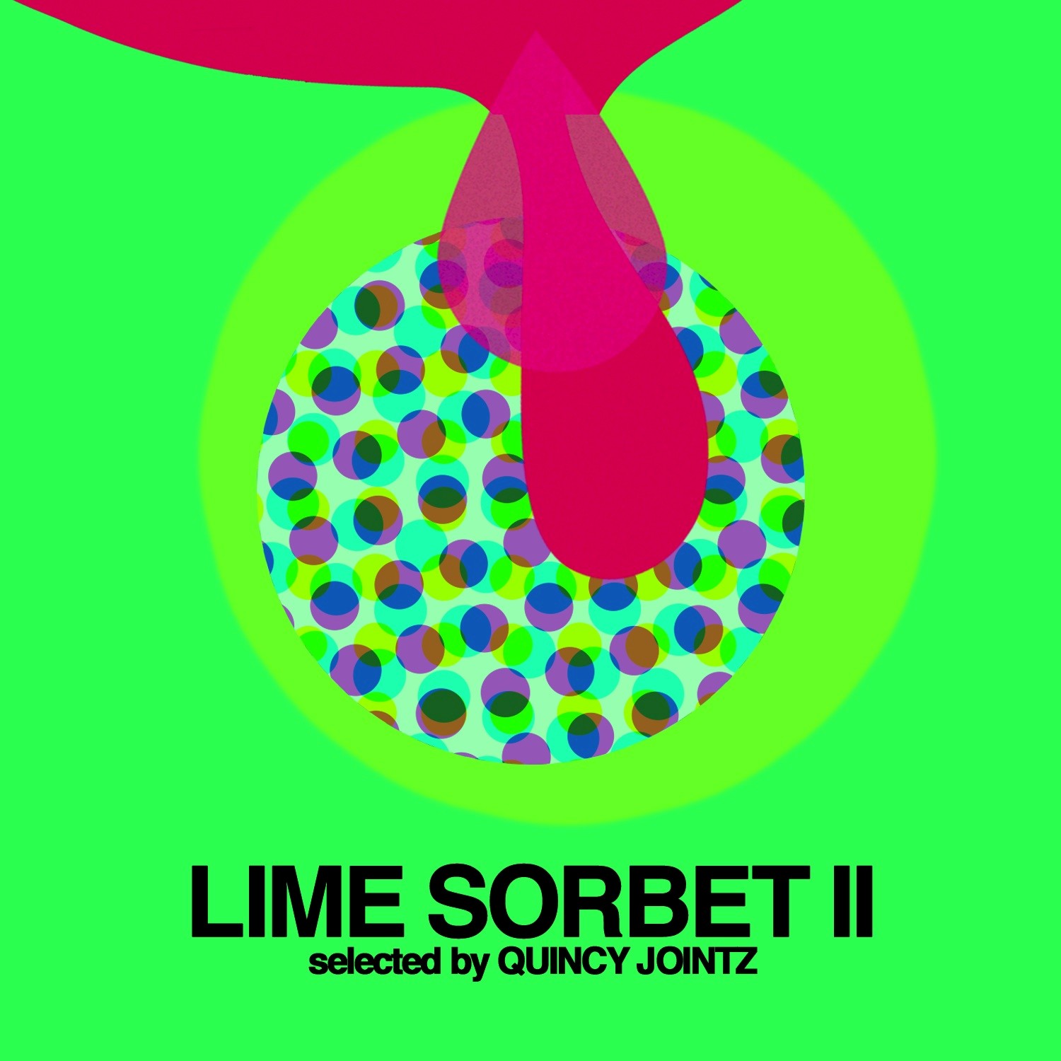 Quincy Jointz presents Lime Sorbet 2