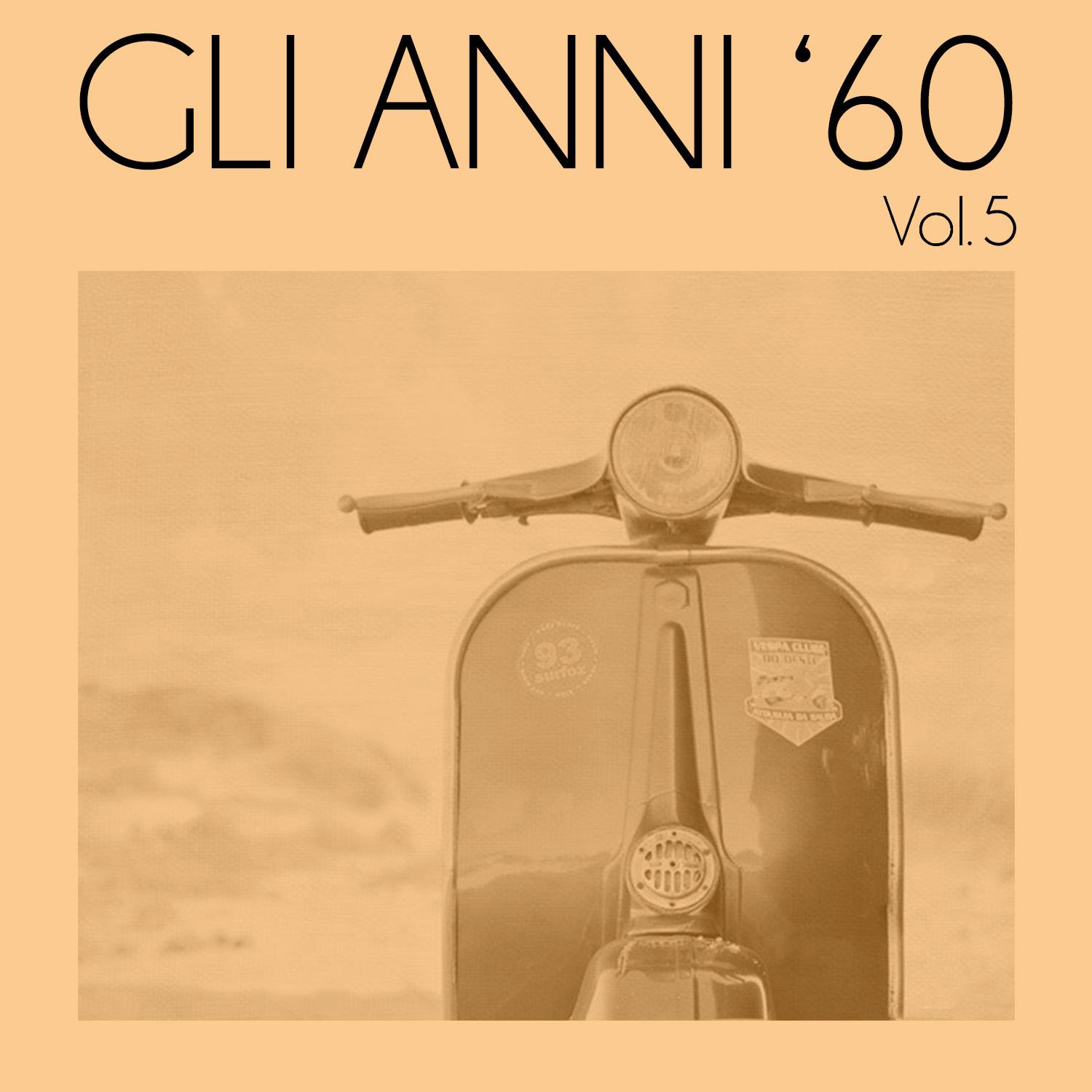 Gli anni '60, Vol. 5