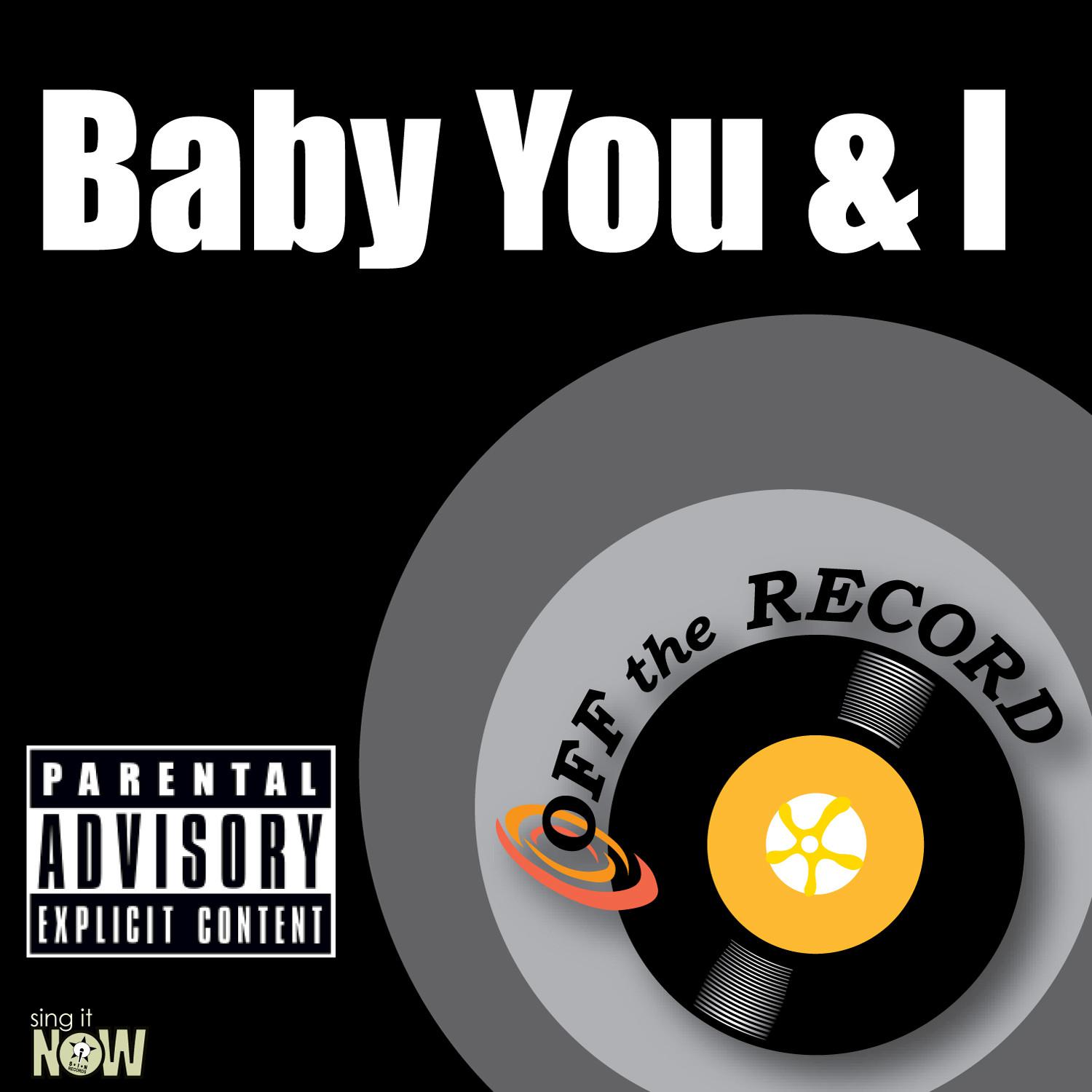 Baby You & I - Single