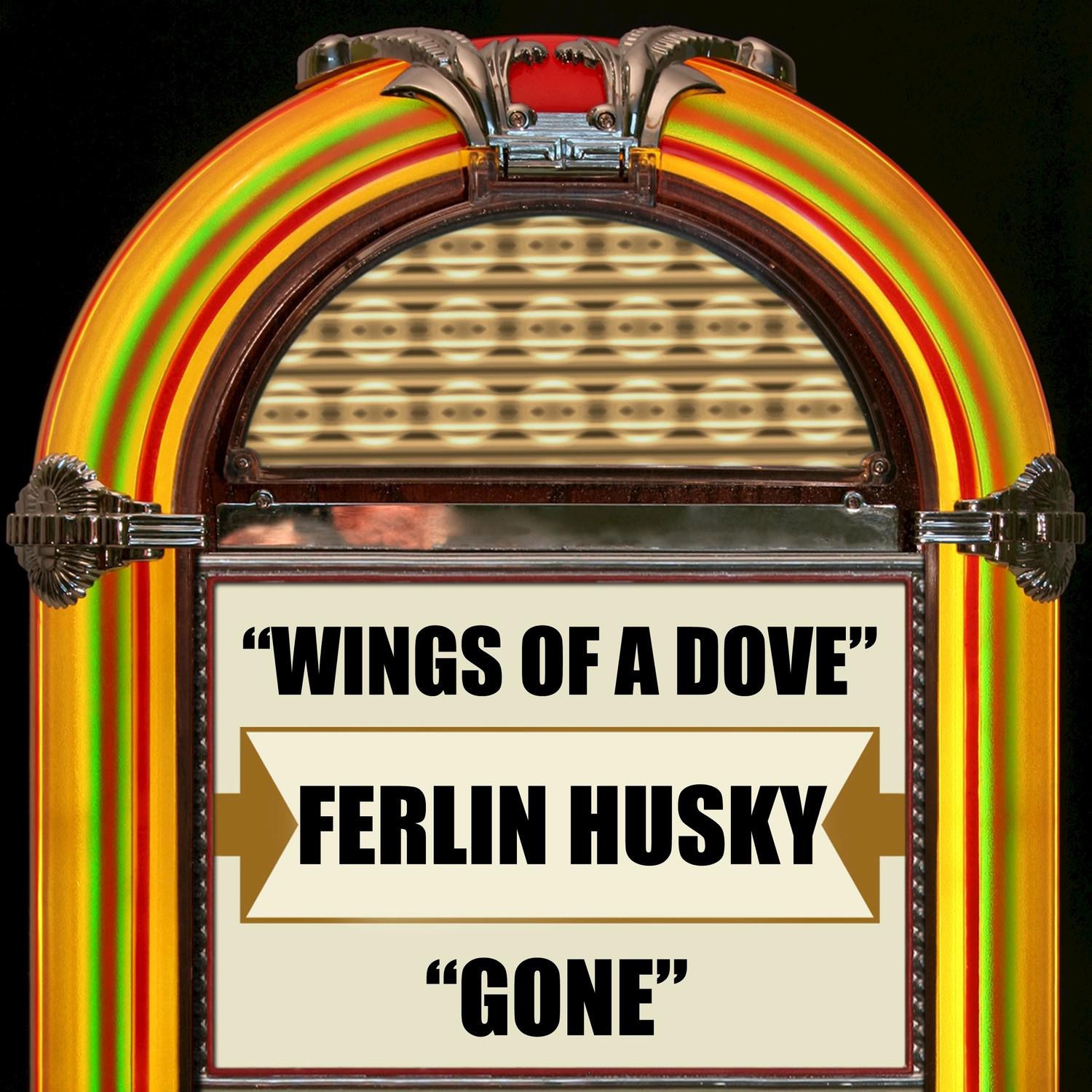 Wings of a Dove / Gone