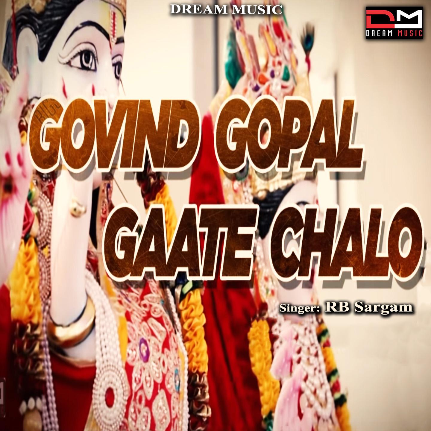 Govind Gopal Gaate Chalo