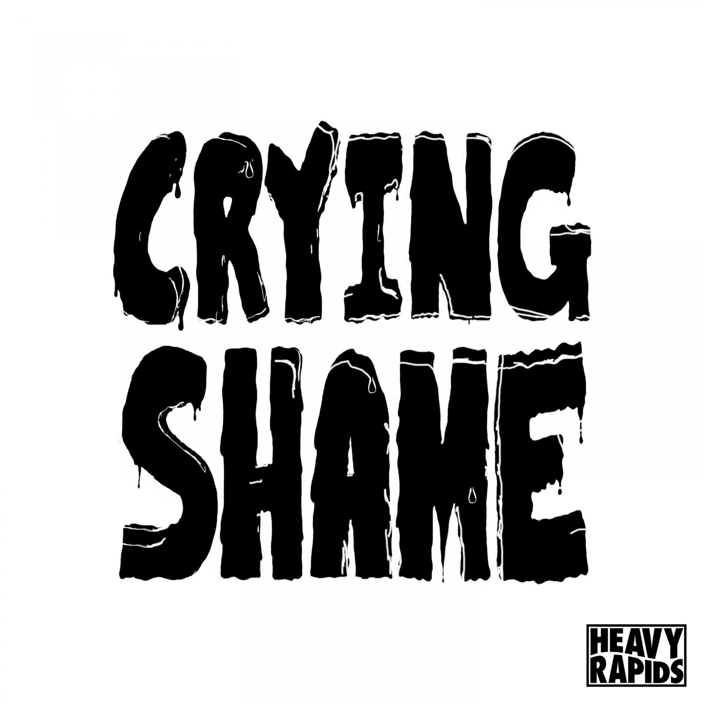 Crying Shame