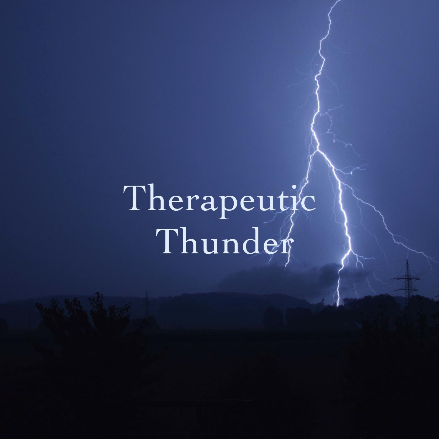Therapeutic Thunder