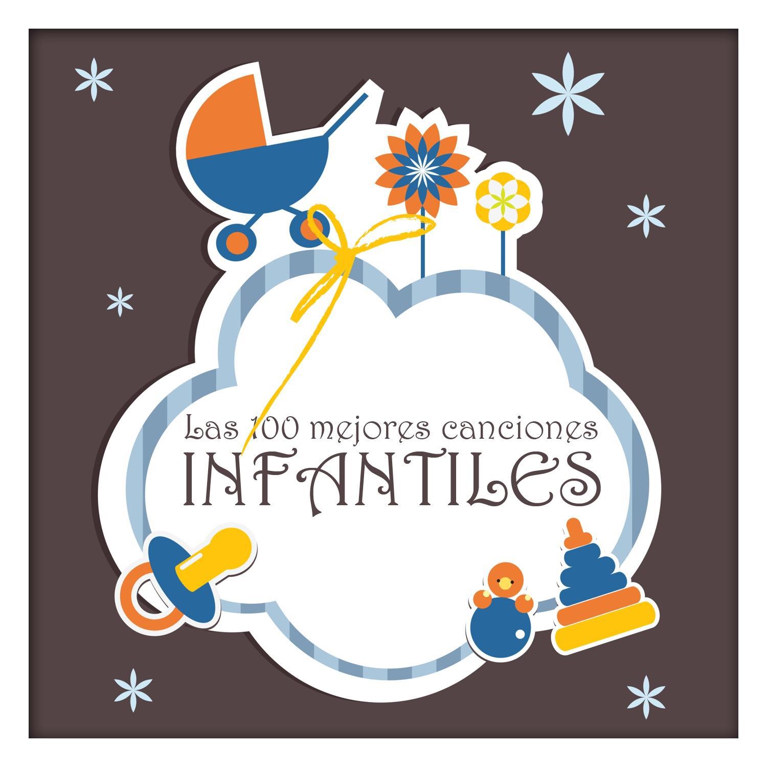 Las 100 Mejores Canciones Infantiles